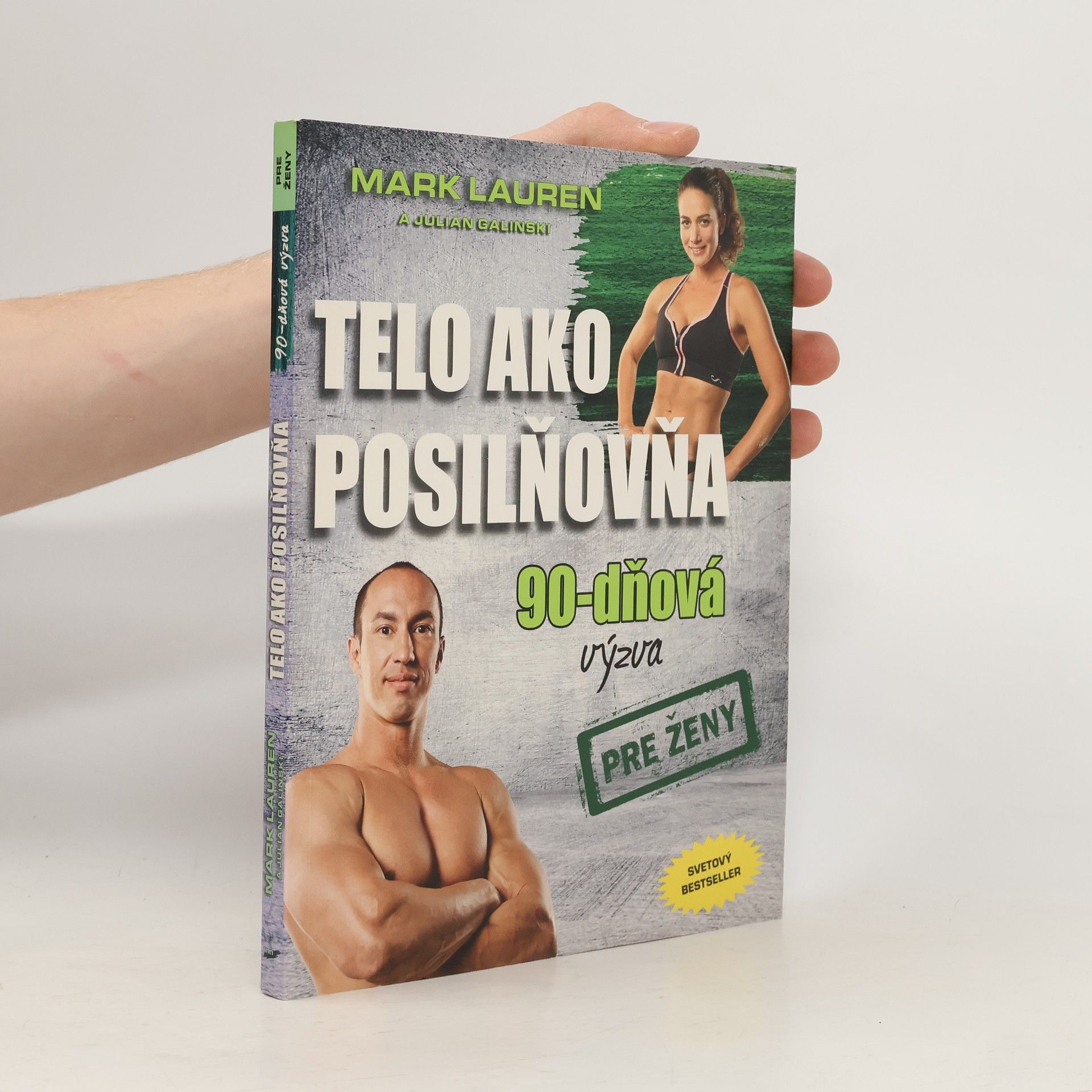 Mark Lauen Telo ako posilňovňa 90-dňová výzva pre ženy