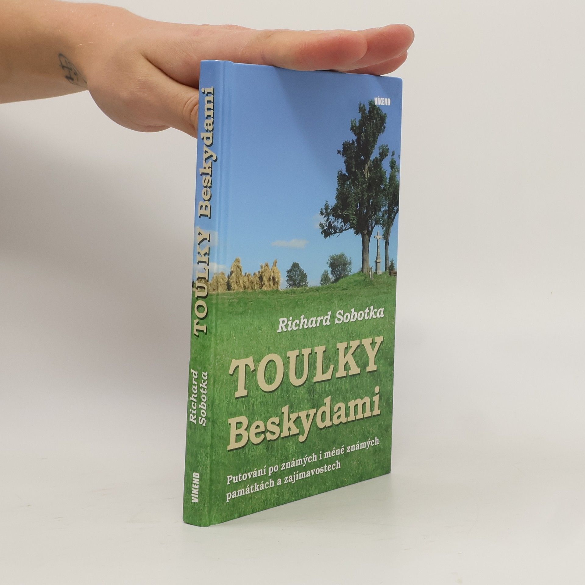 Richard Sobotka Toulky Beskydami