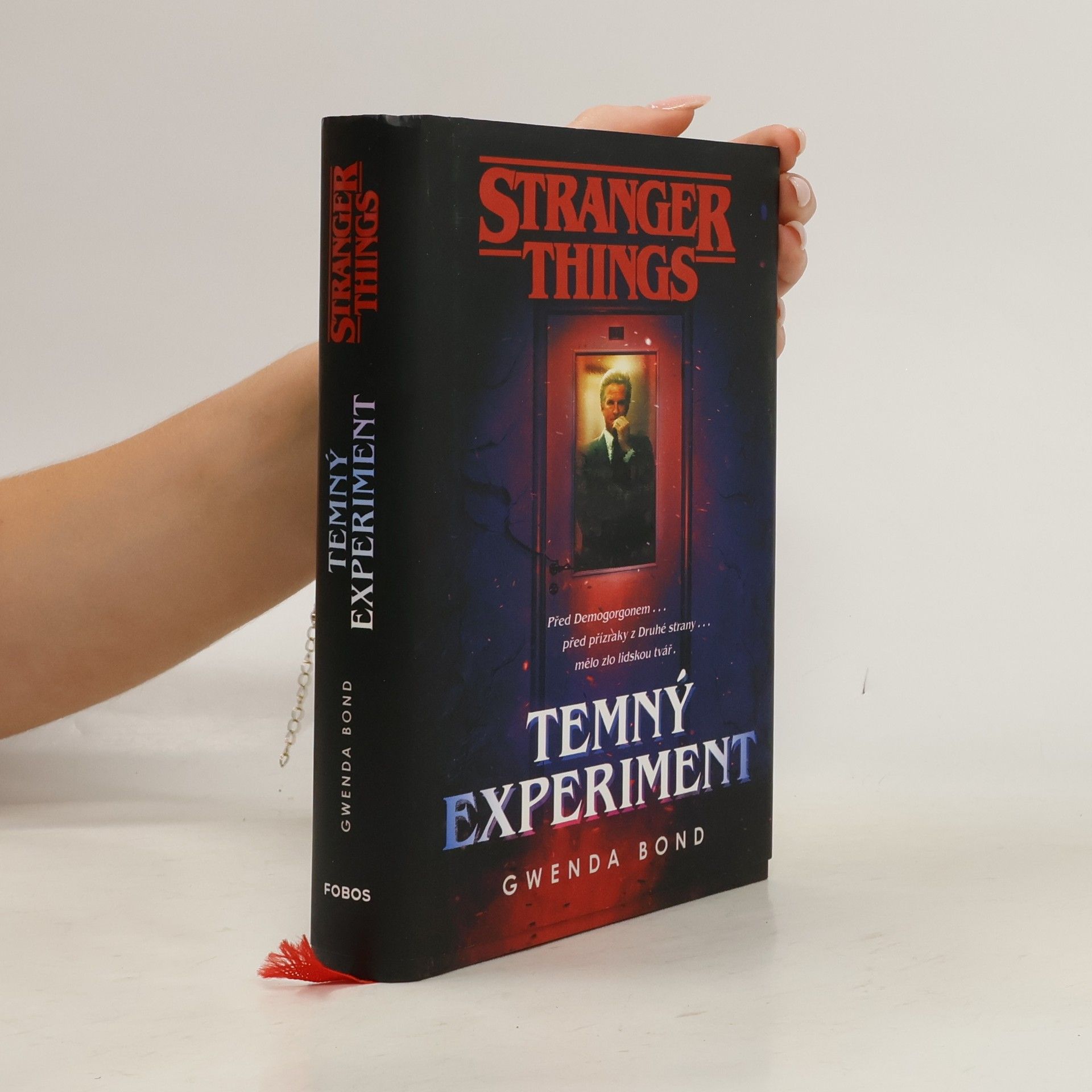 Gwenda Bond Stranger Things. Temný experiment