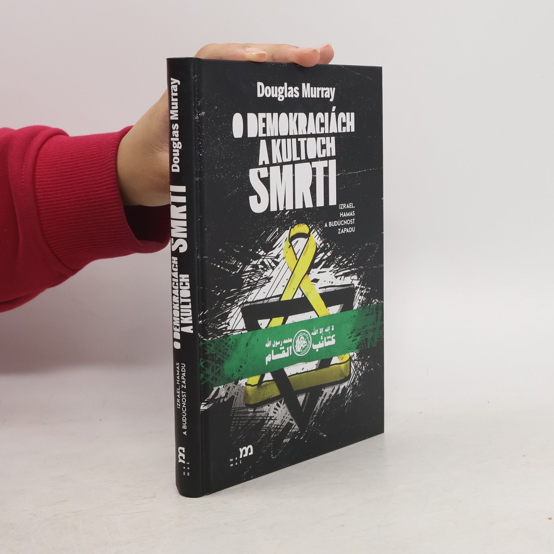 Douglas Murray O demokraciách a kultoch smrti: Izrael, Hamas a budúcnosť Západu