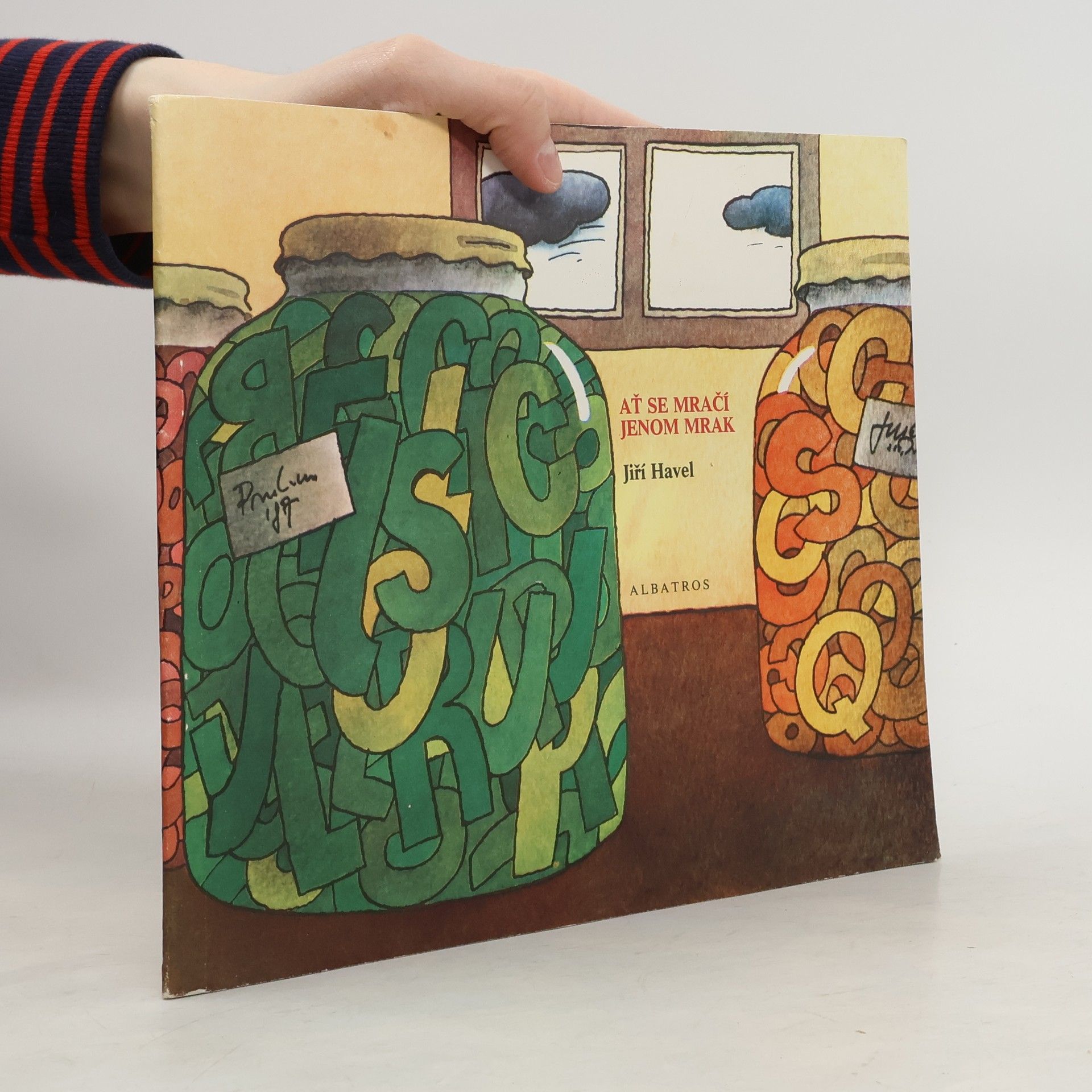 Jiří Havel Ať se mračí jenom mrak
