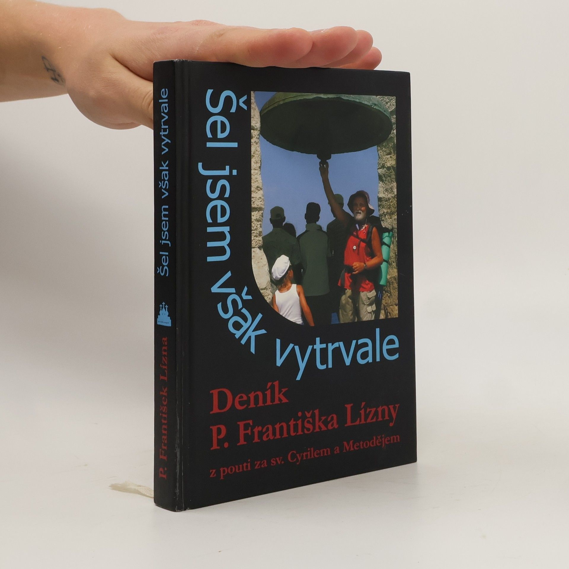 František Lízna Šel jsem však vytrvale