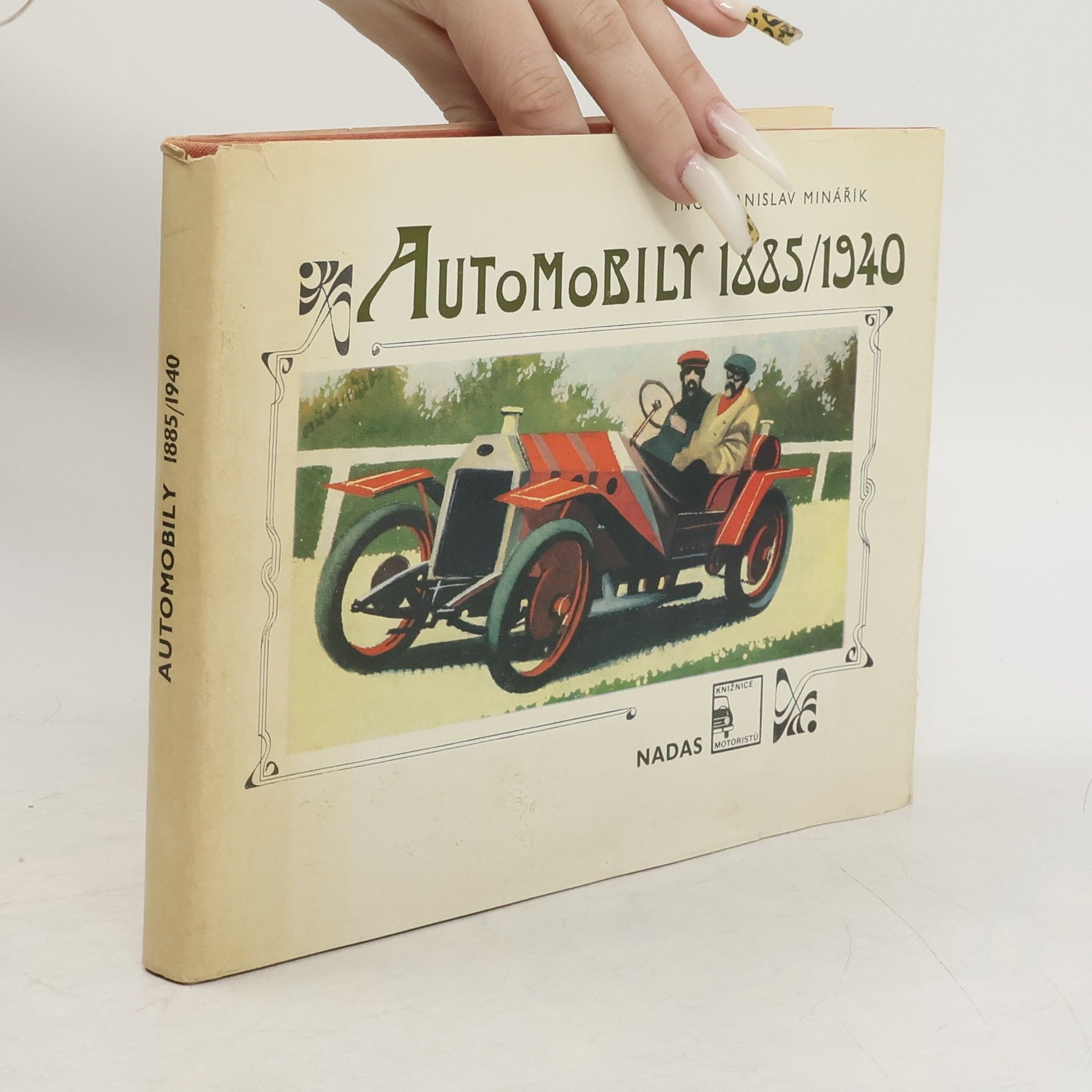 Stanislav Minařík Automobily 1885/1940