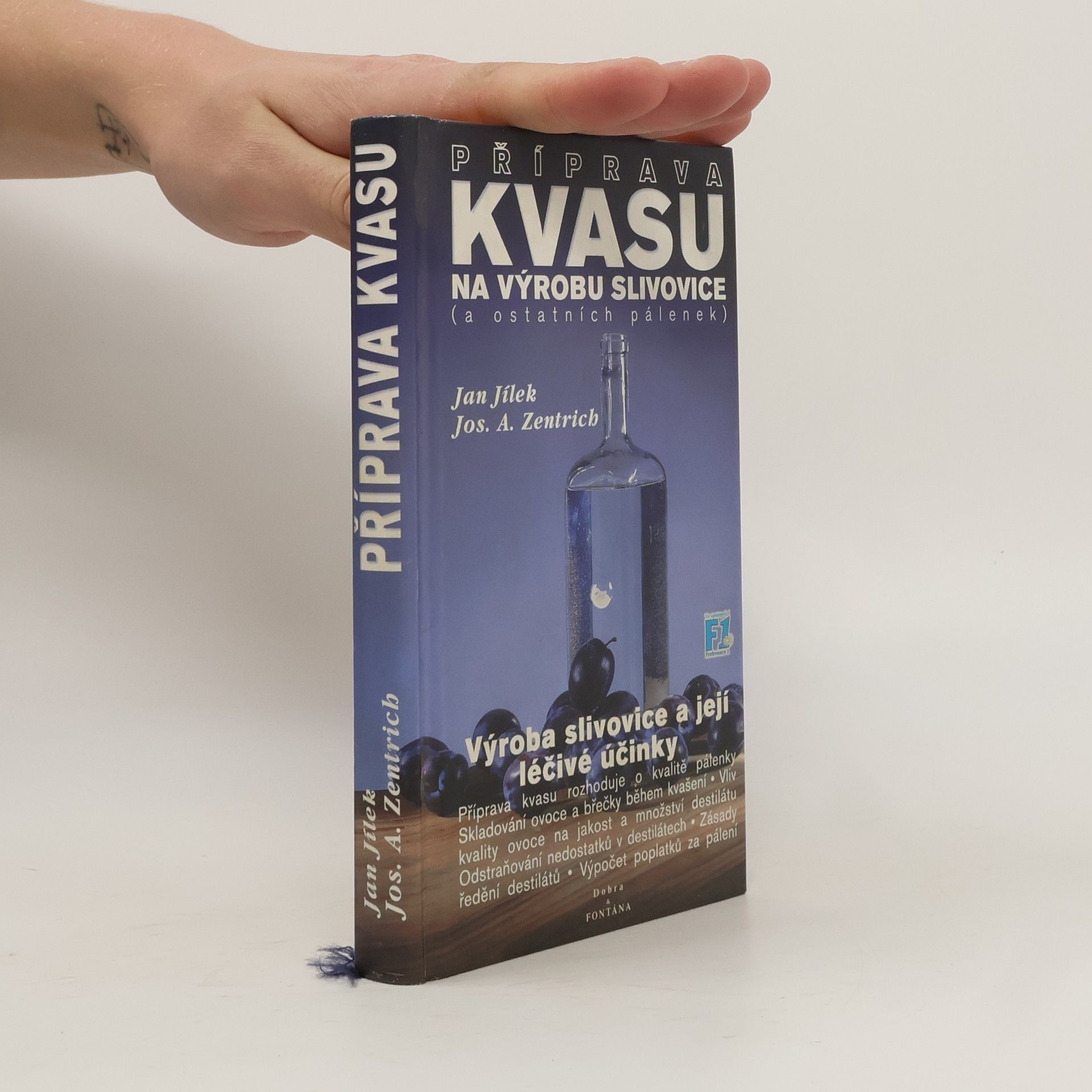 Jan Jílek Příprava ovocných kvasů na výrobu slivovice (a ostatních pálenek)