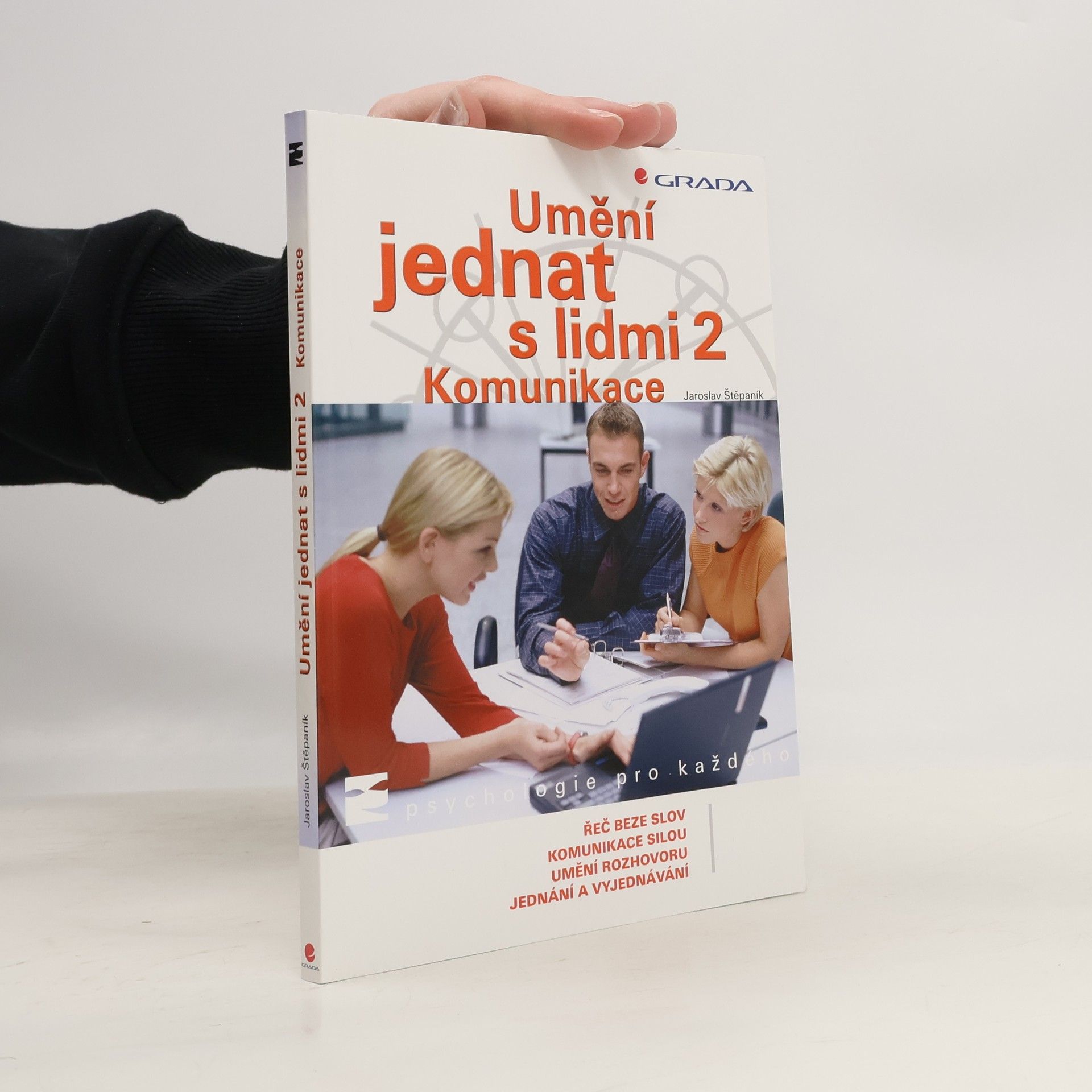 Umění jednat s lidmi. 2, Komunikace