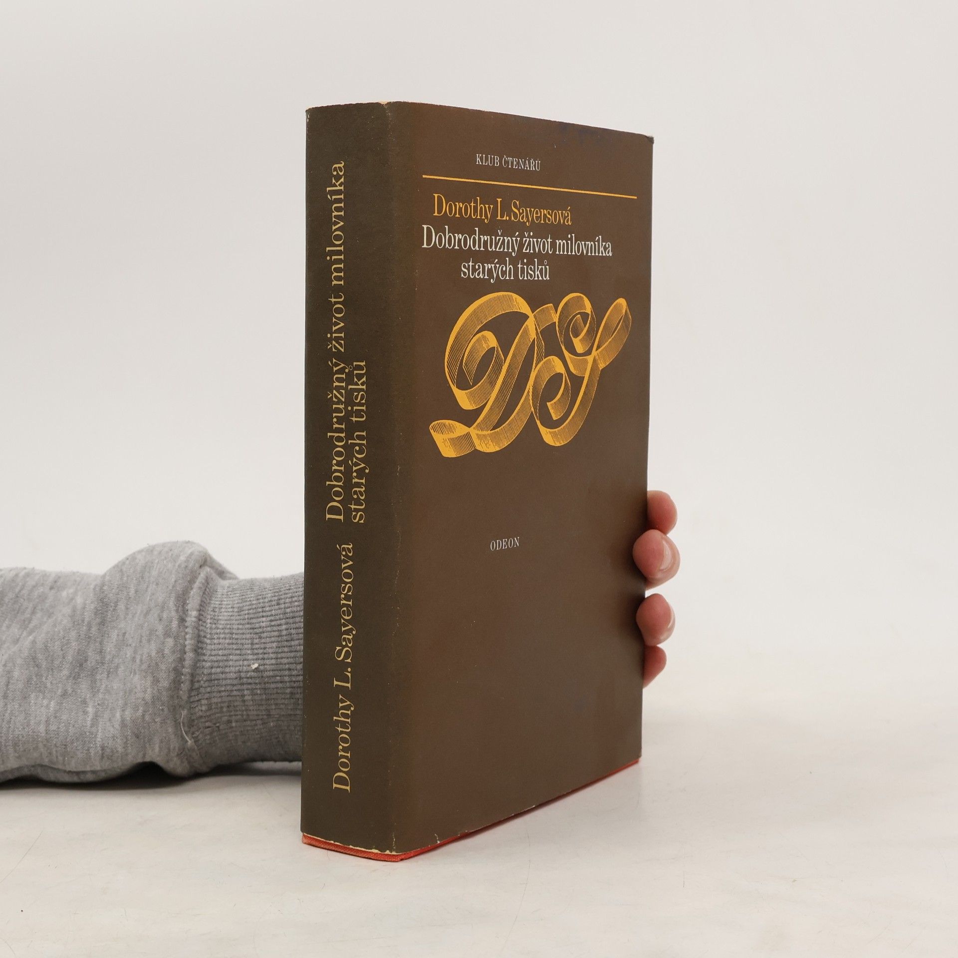 Dorothy L. Sayers Dobrodružný život milovníka starých tisků