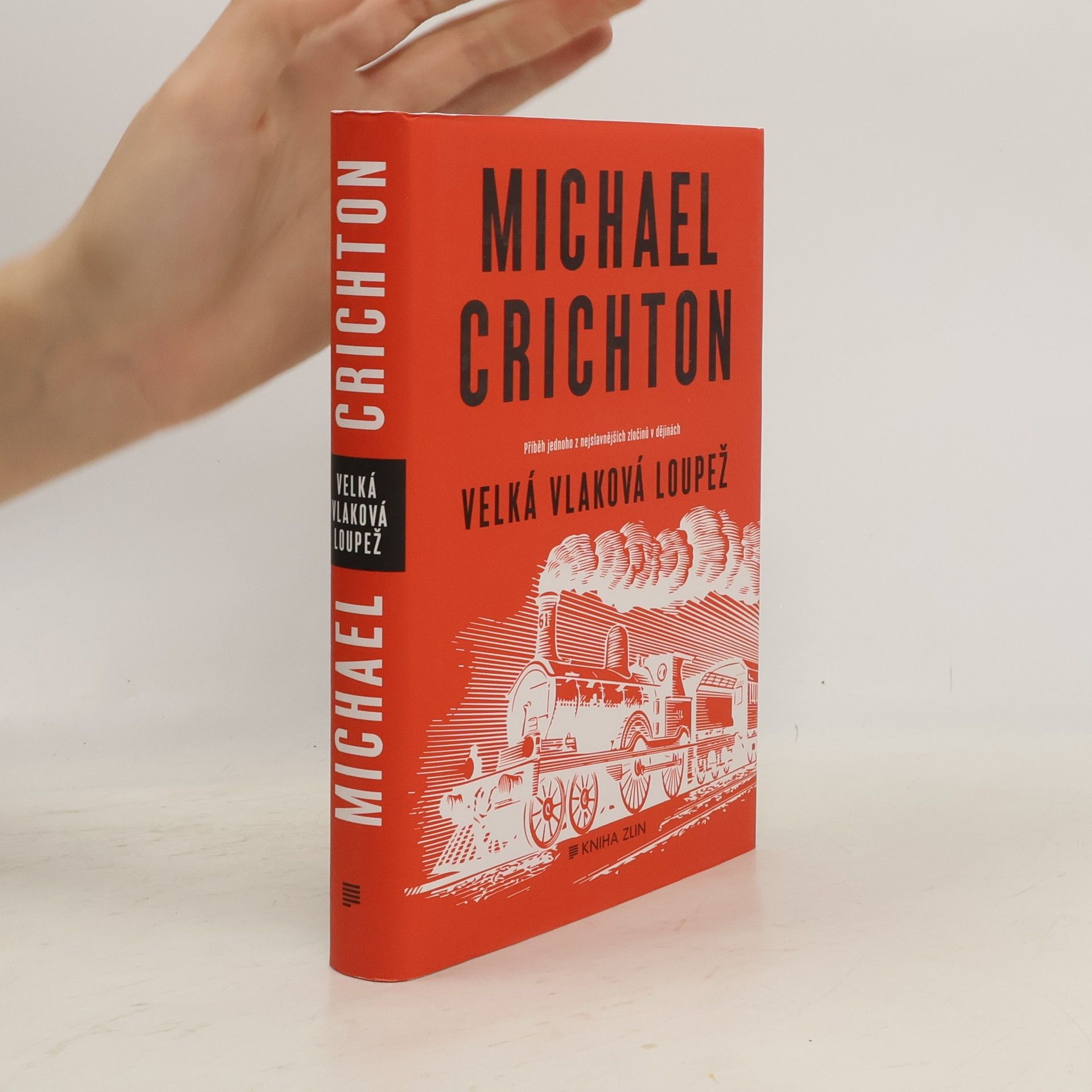 Michael Crichton Velká vlaková loupež