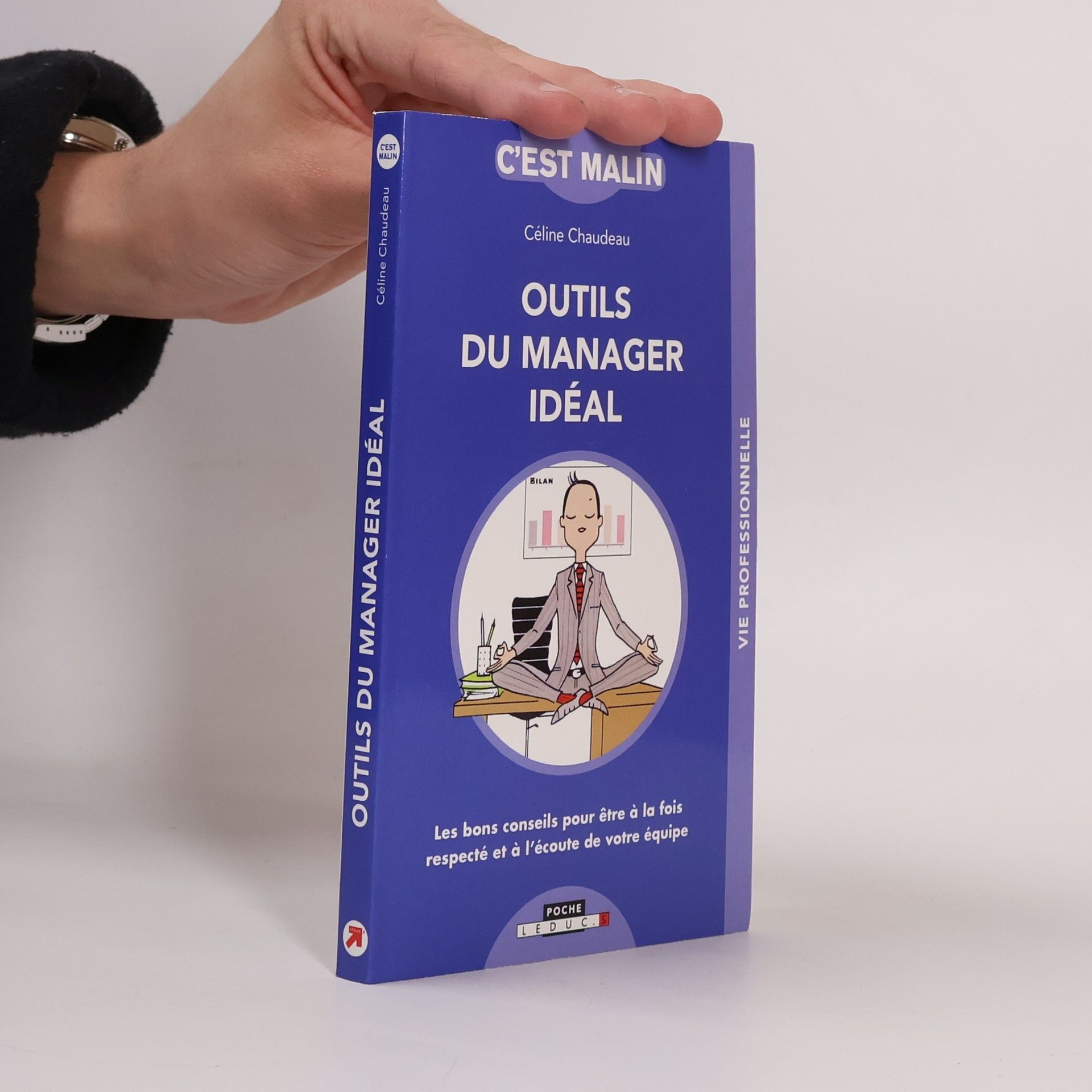 Céline Chaudeau Outils du manager idéal, c'est malin