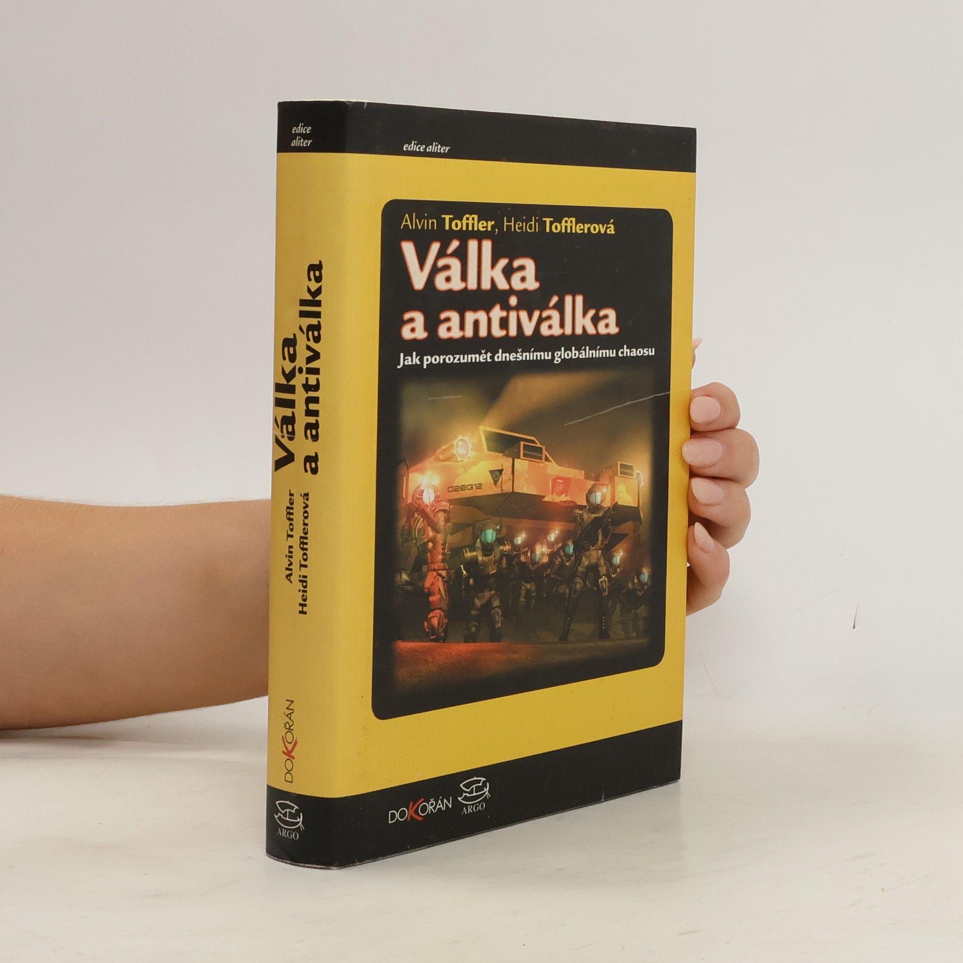 Toffler Alvin Válka a antiválka