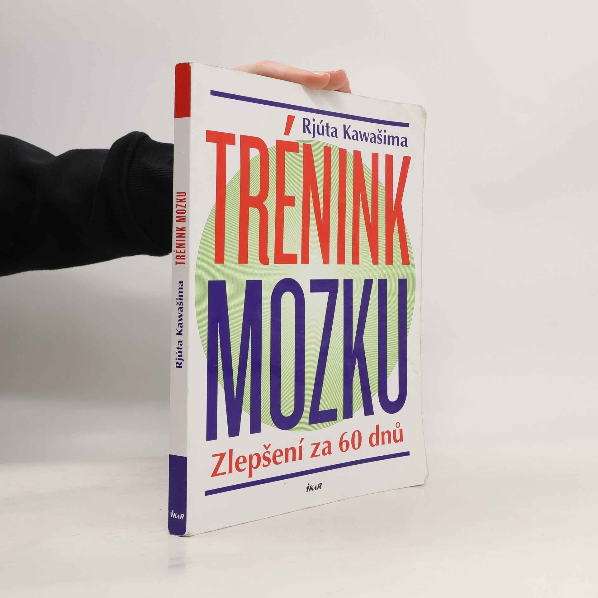 Ryūta Kawashima Trénink mozku : zlepšení za 60 dnů