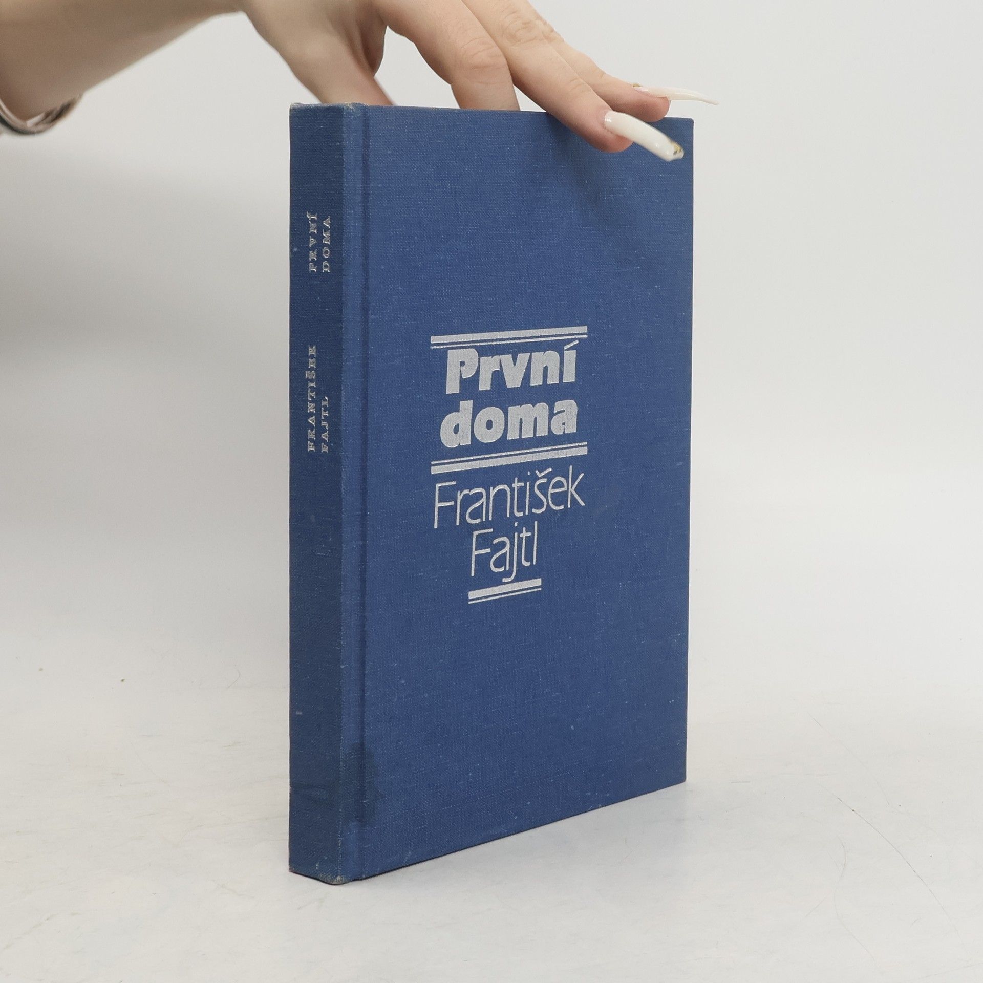 František Fajtl První doma