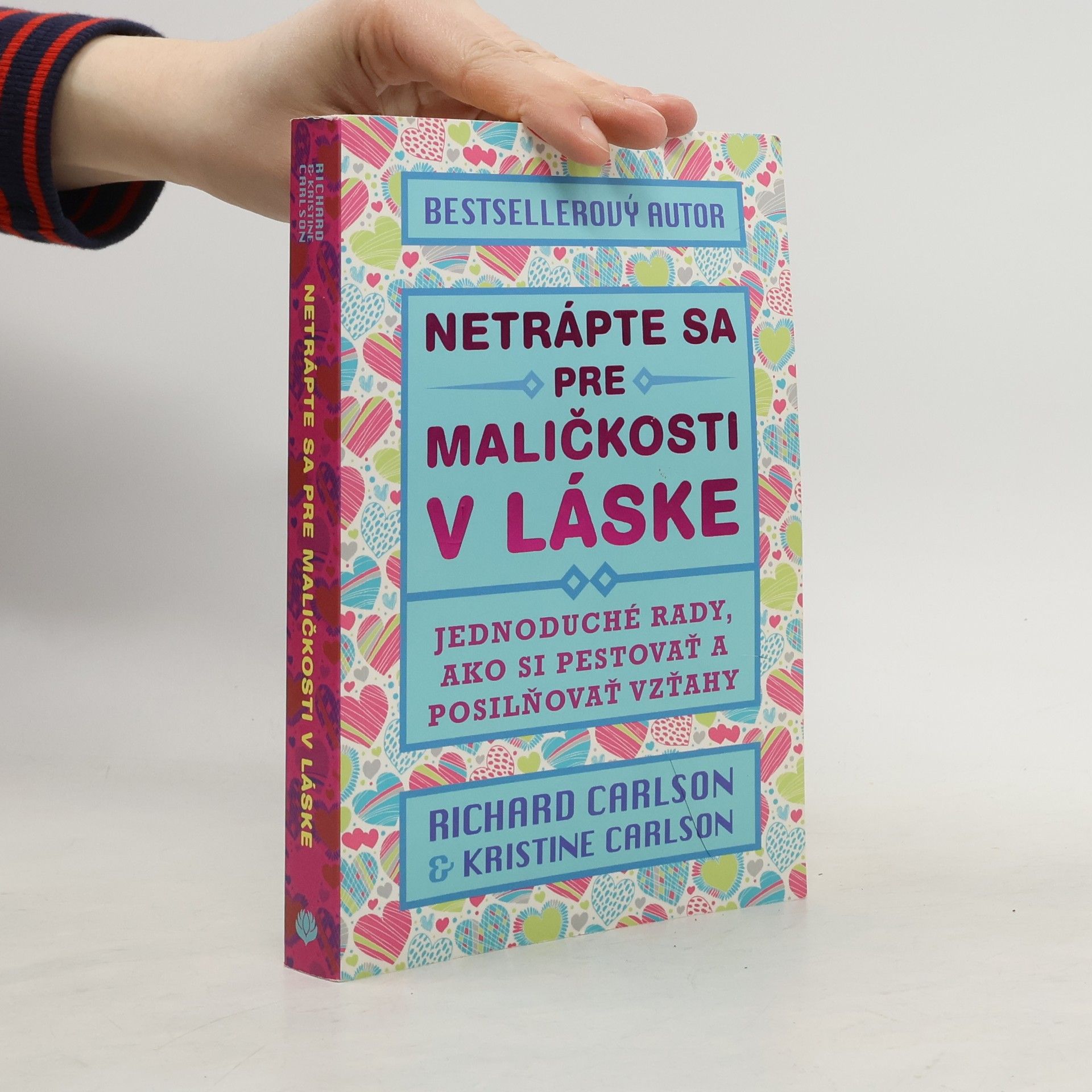 Kristina Carlson Netrápte sa pre maličkosti v láske