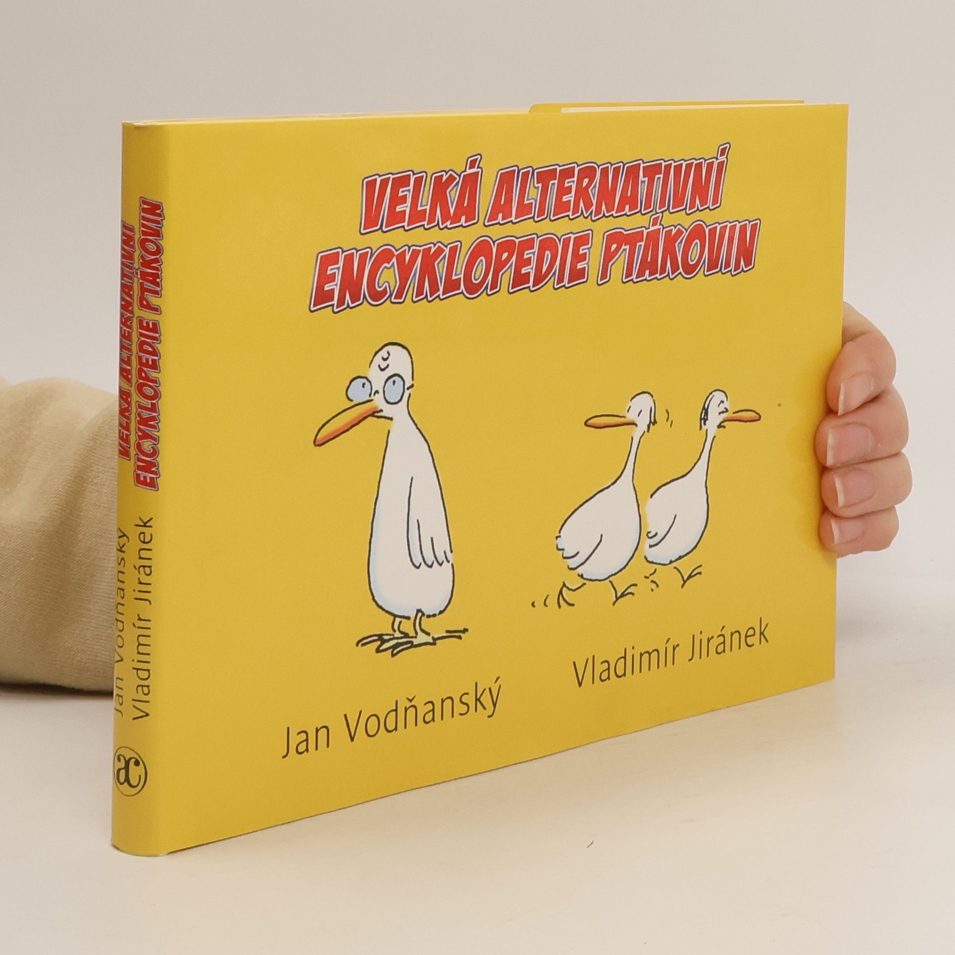 Jan Vodňanský Velká alternativní encyklopedie ptákovin