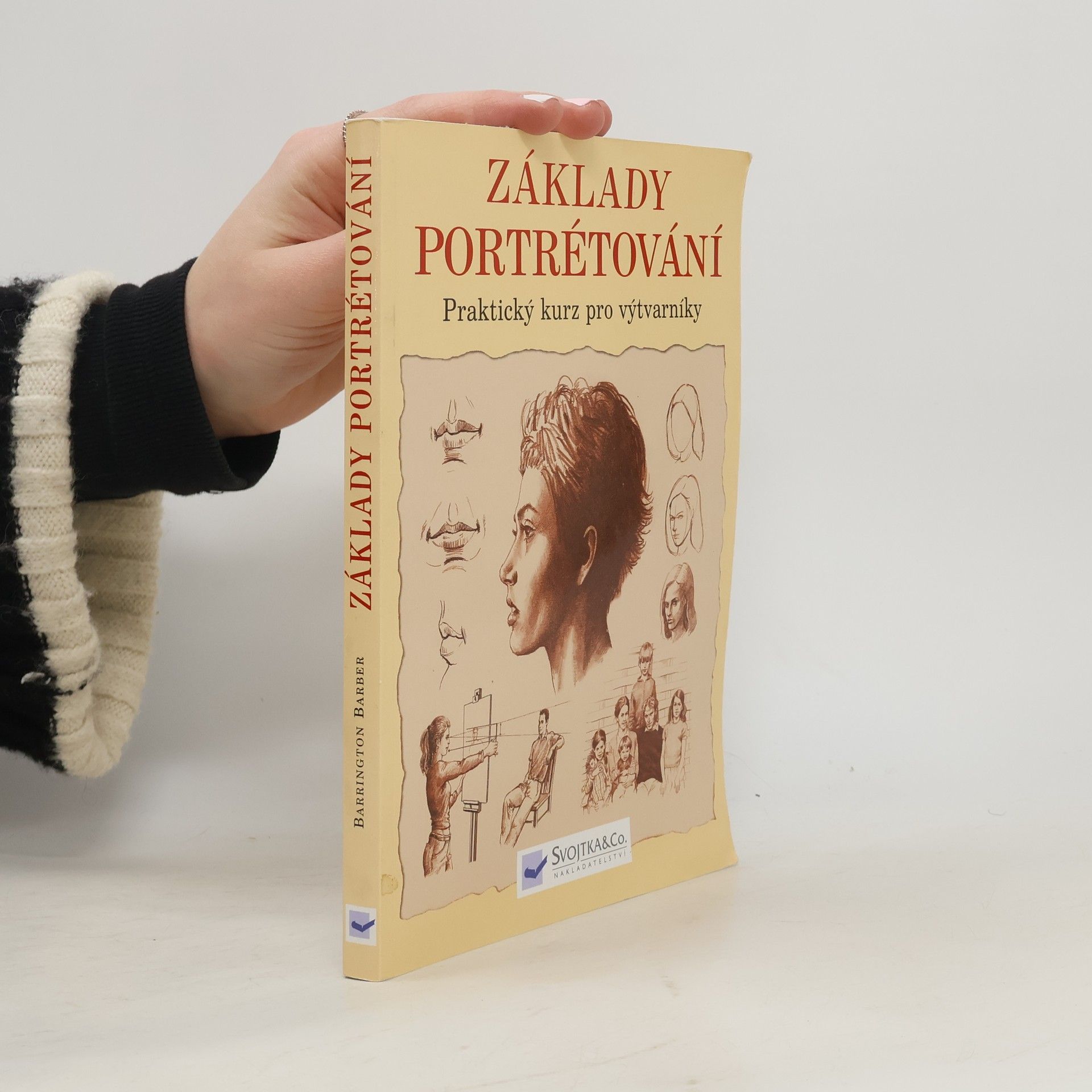 Barrington Barber Základy portrétování : praktický a inspirativní kurz
