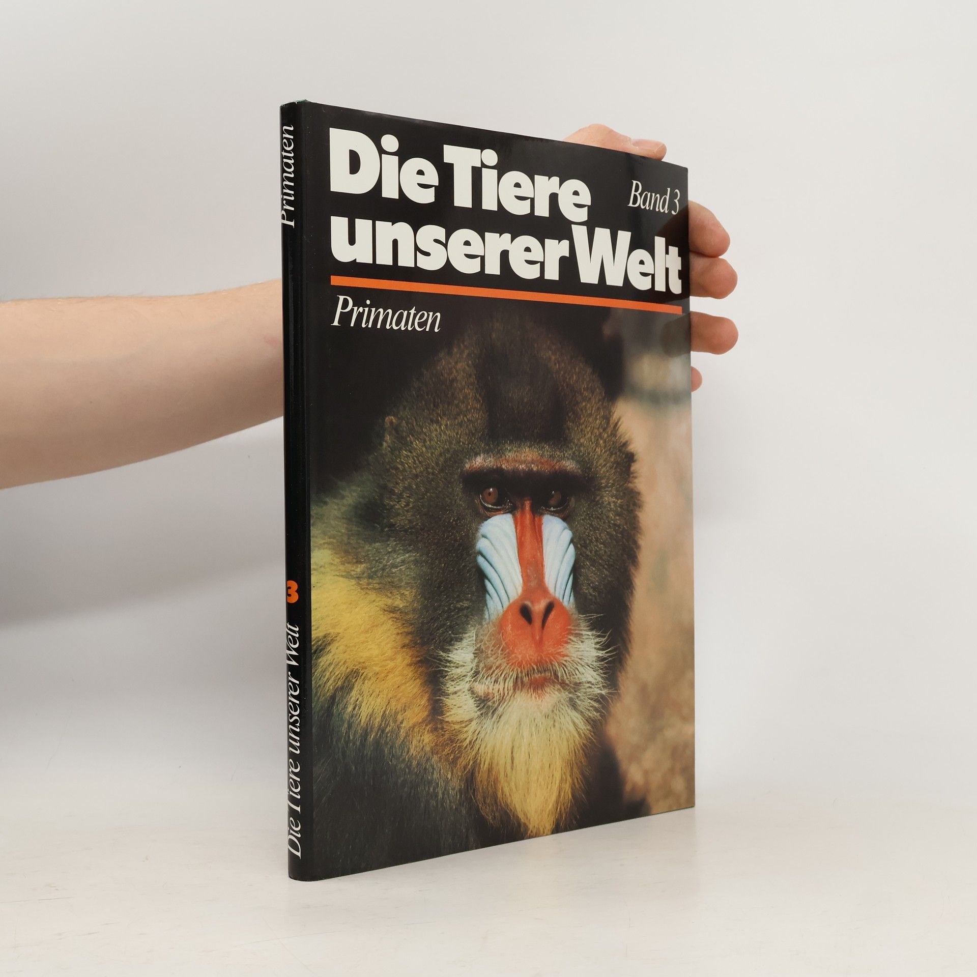 Kolektiv autorů Die Tiere unserer Welt 3. Primaten