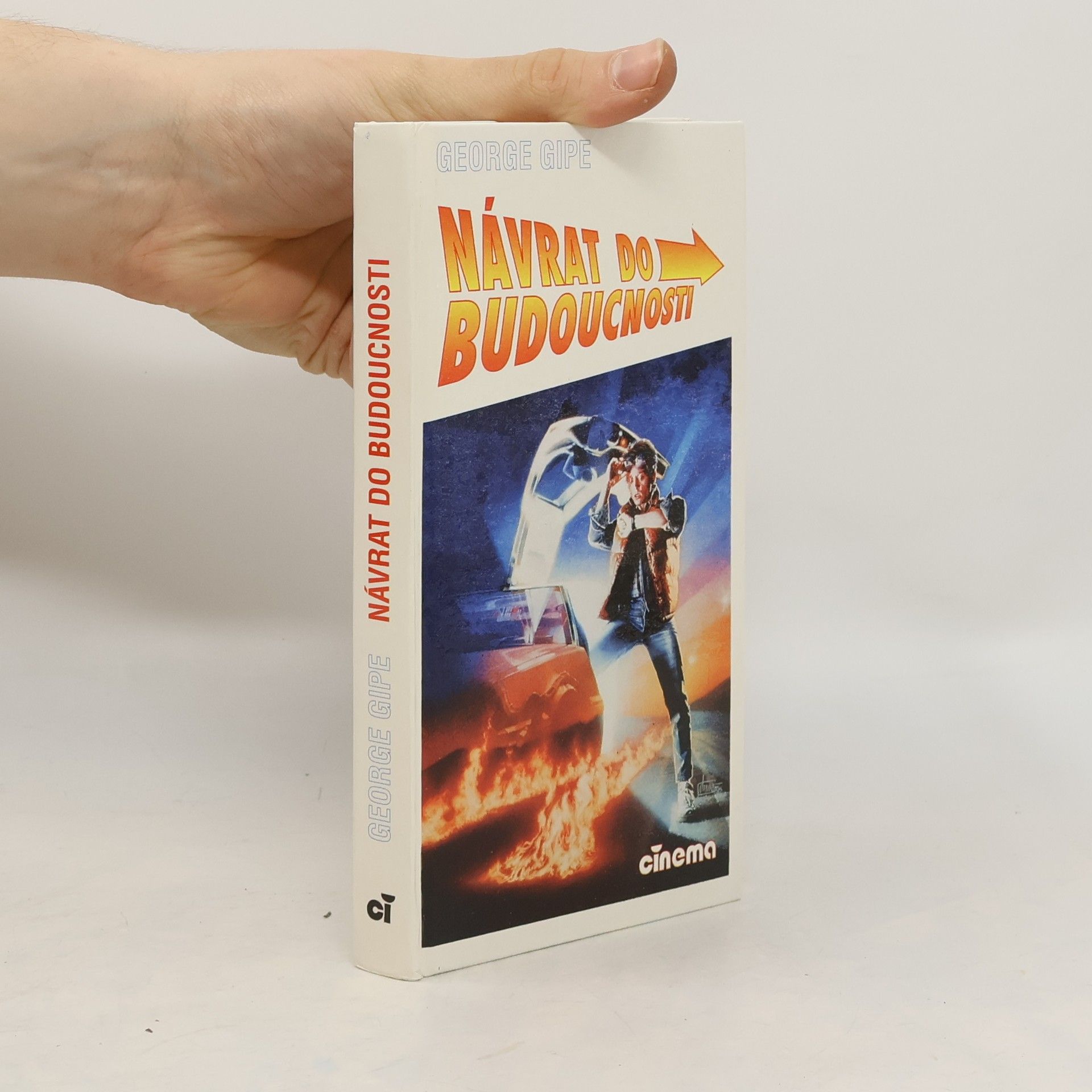 George Gipe Návrat do budoucnosti