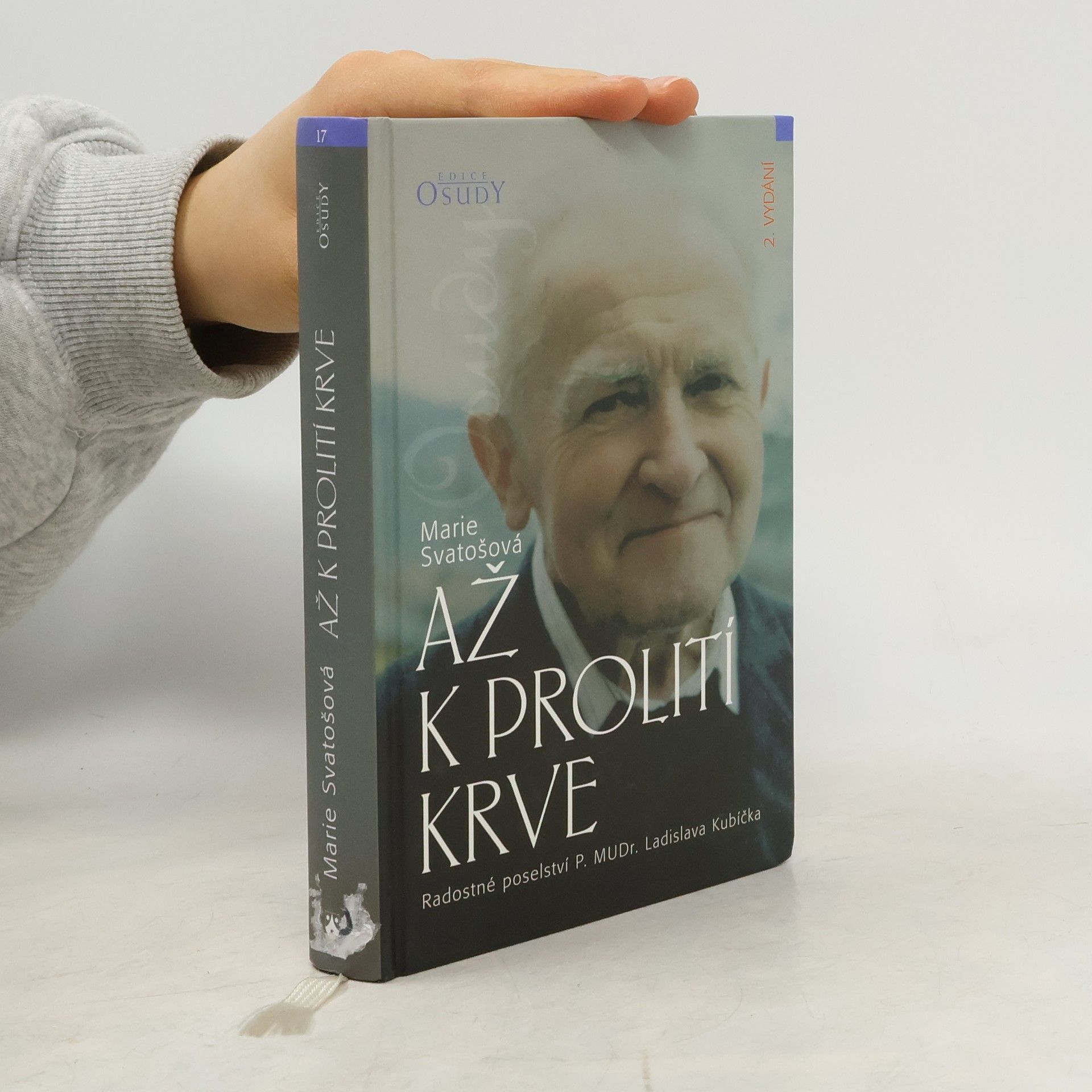 Až k prolití krve: Radostné poselství P. MUDr. Ladislava Kubíčka