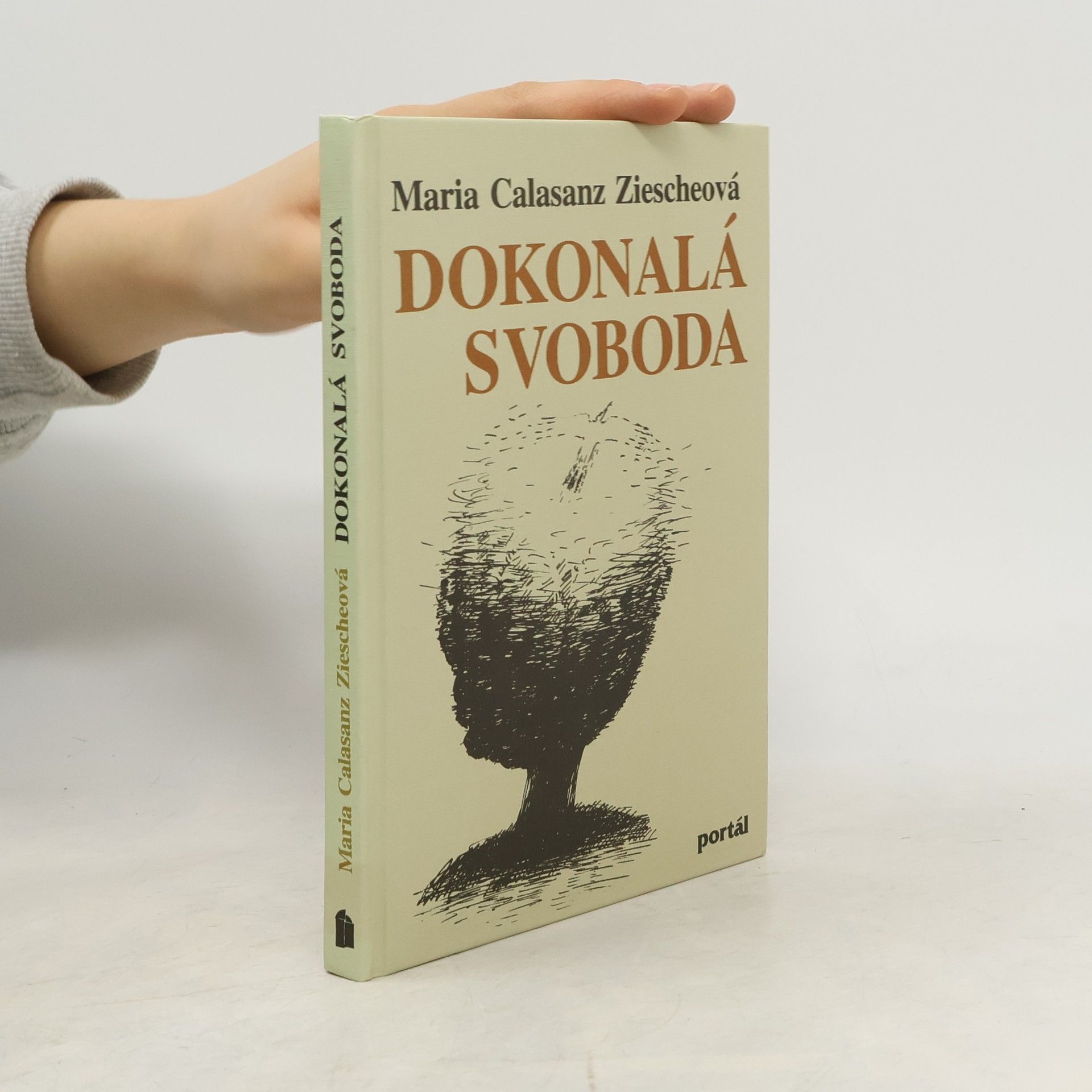 Maria Calasanz Ziesche Dokonalá svoboda