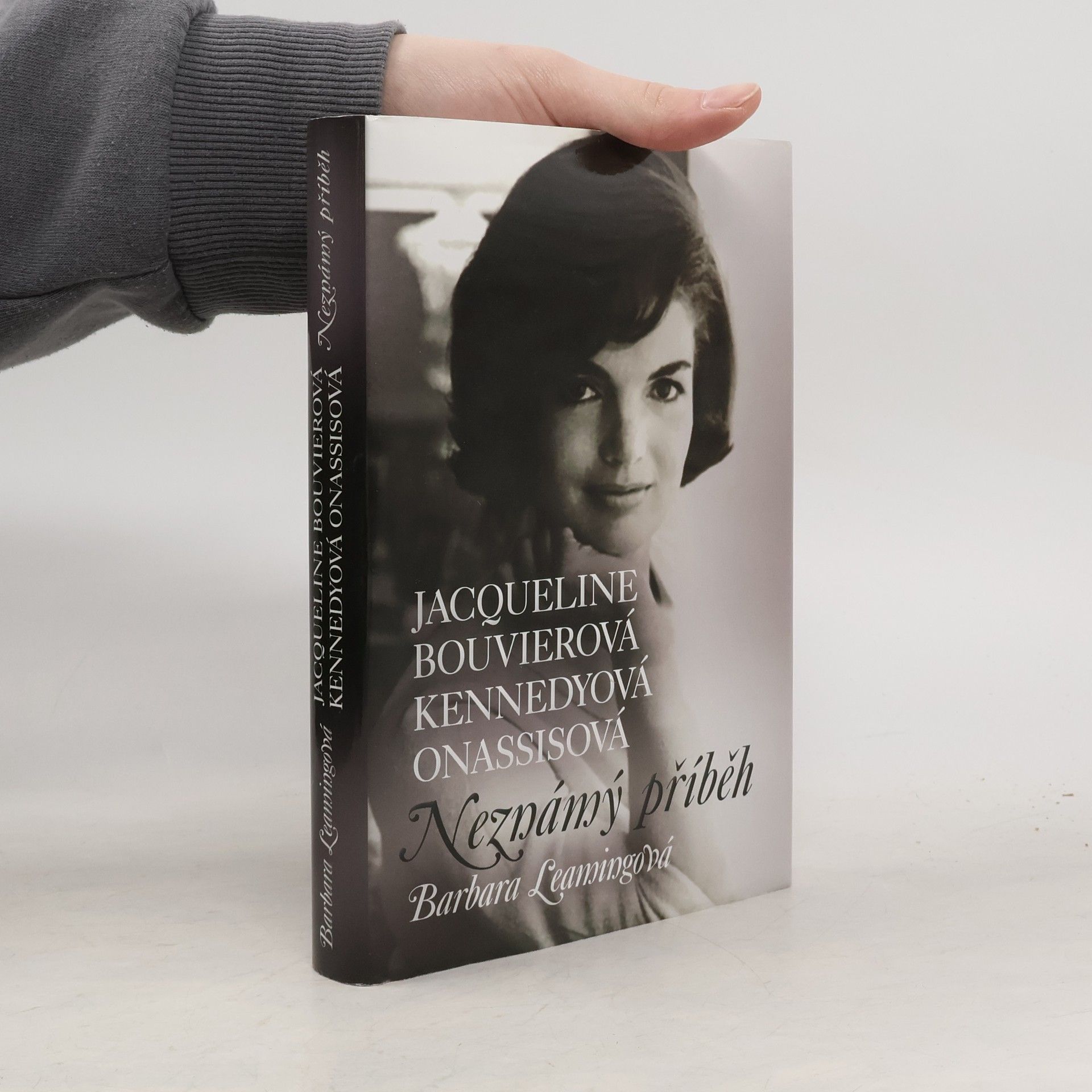 Barbara Leaming Jacqueline Bouvierová Kennedyová Onassisová. Neznámý příběh