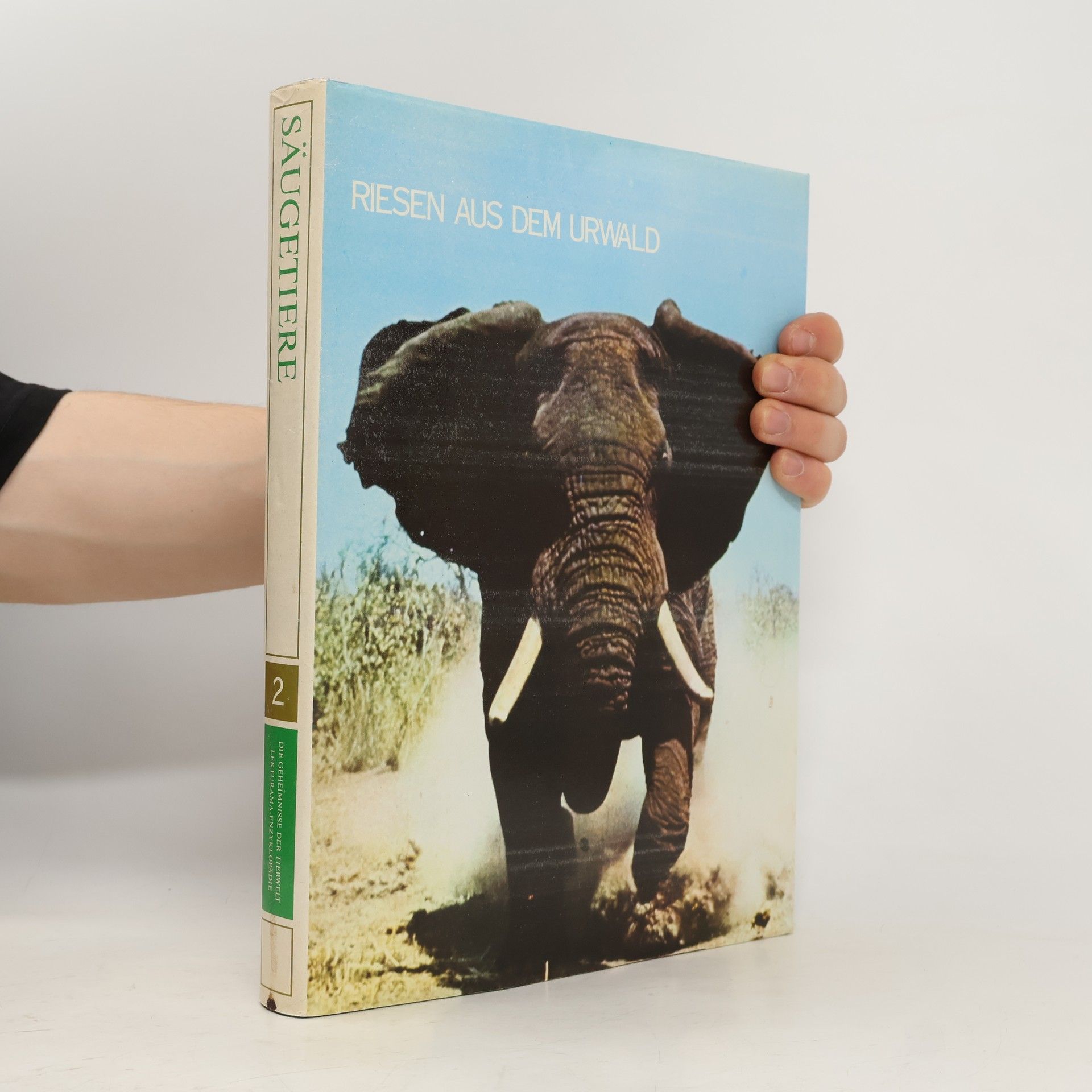 Various authors Die Geheimnisse der Tierwelt: Riesen aus dem Urwald, Band 2