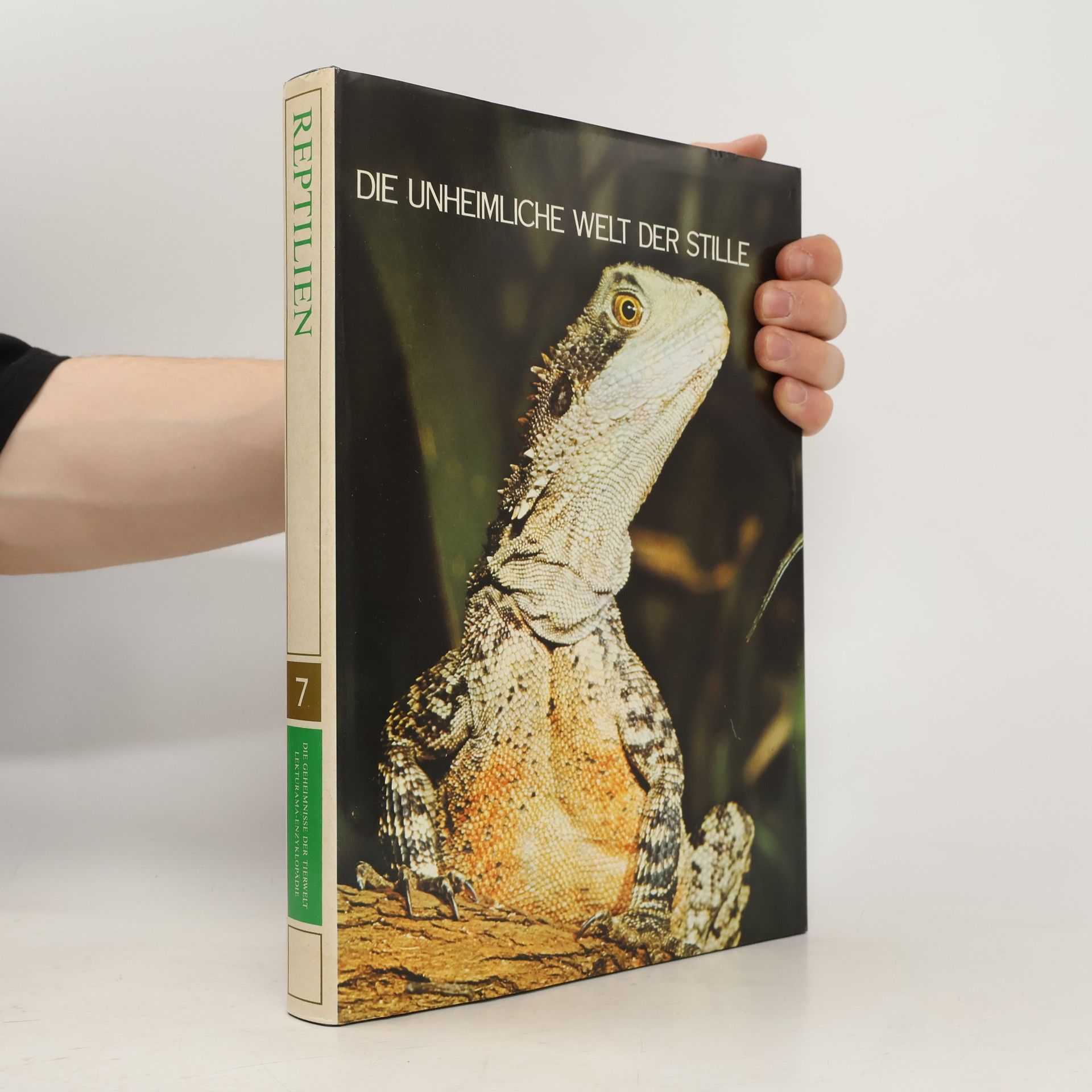 Collectif d'auteurs Die Unheimliche Welt Der Stille 7. Reptilien