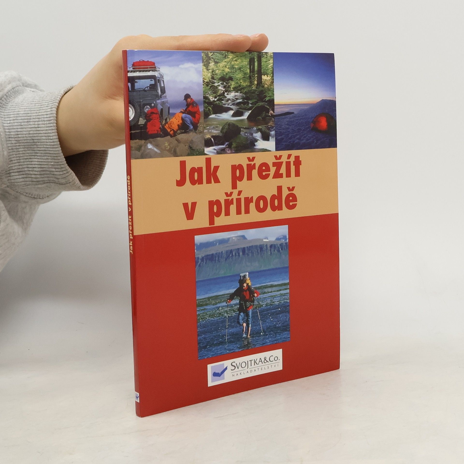 Kolektiv autorů Jak přežít v přírodě