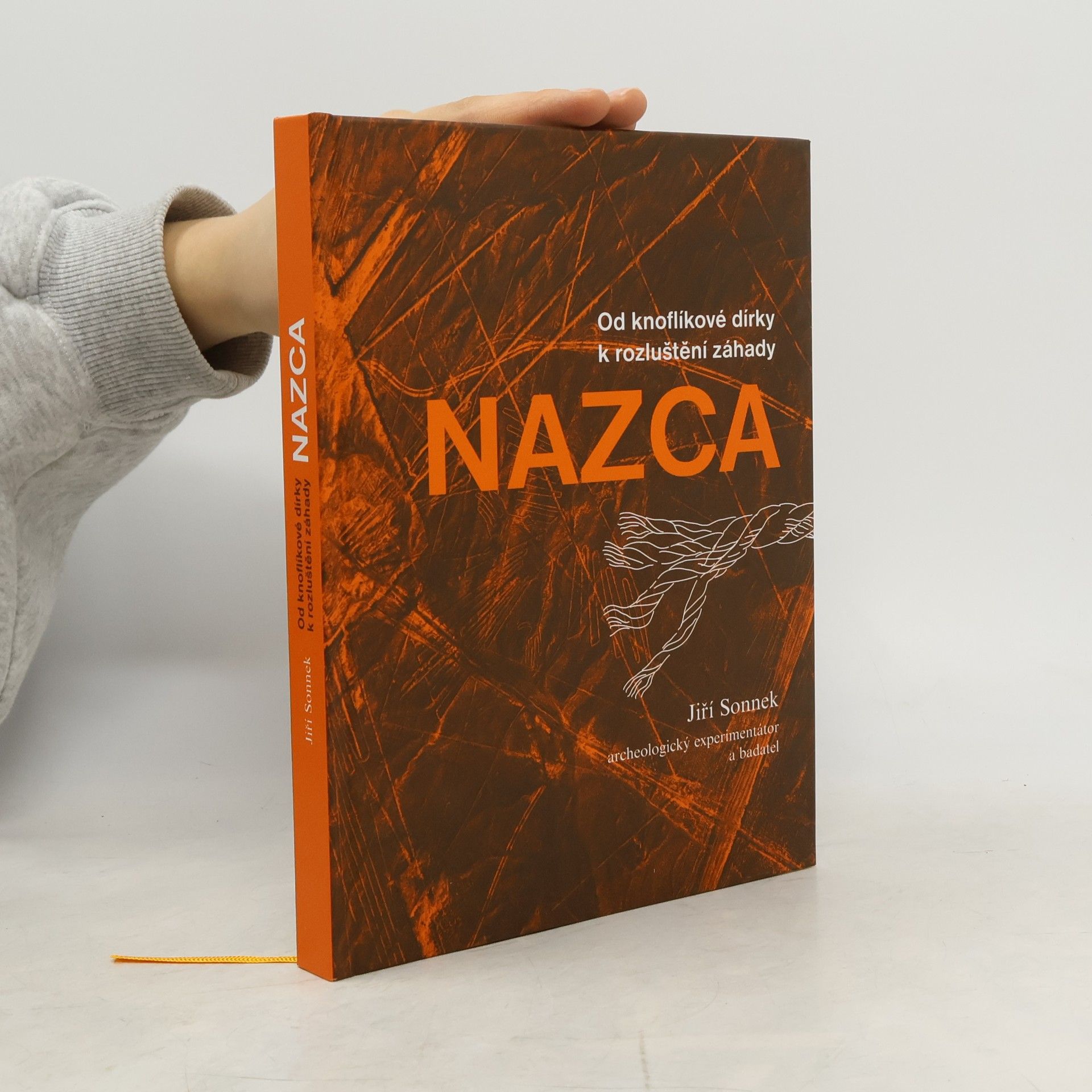 Jiří Sonnek Od knoflíkové dírky k rozluštění záhady Nazca