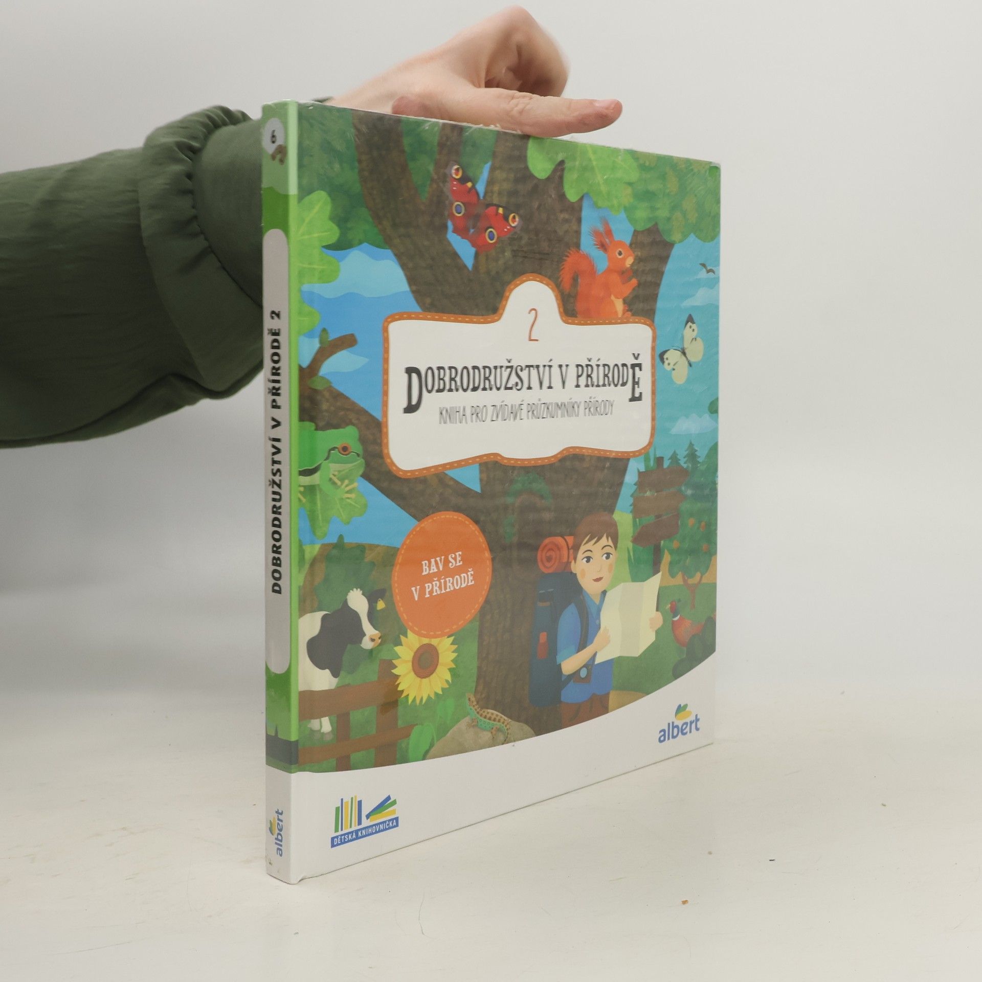 Kolektiv autorů Dobrodružství v přírodě : kniha pro zvídavé průzkumníky přírody. 2