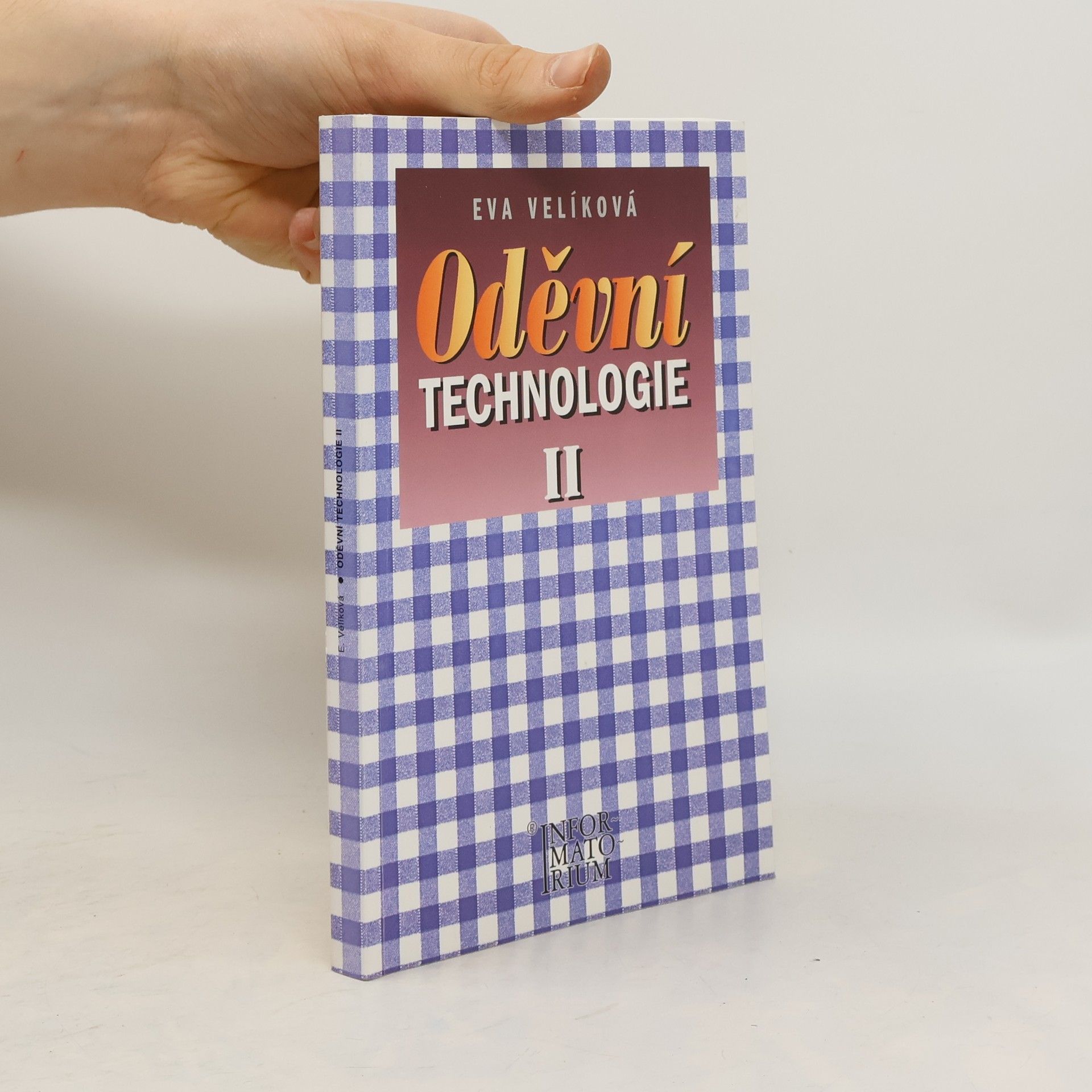 Eva Velíková Oděvní technologie II