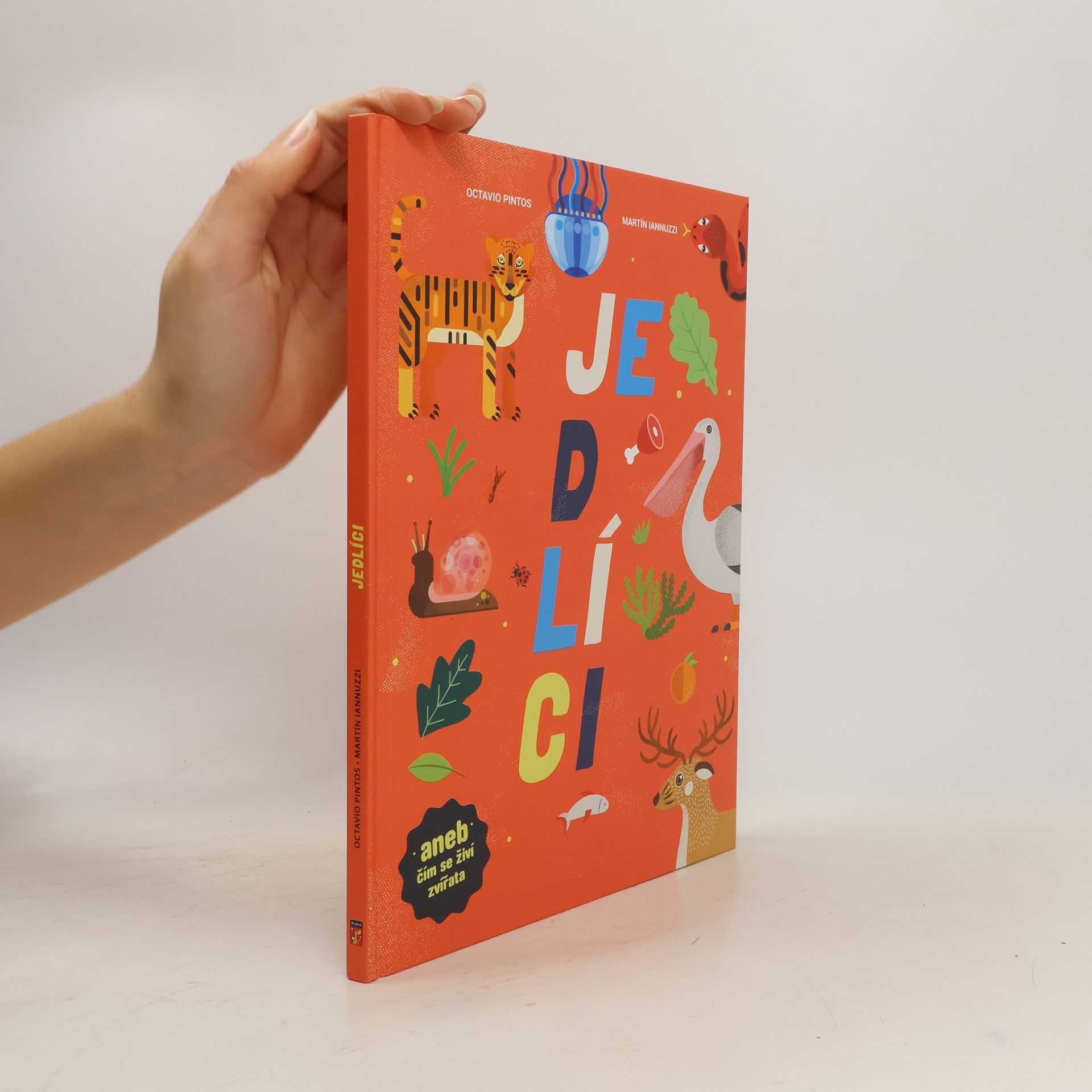 Kolektiv autorů Jedlíci. Povídání o tom, čím se jednotlivé živočišné druhy živí