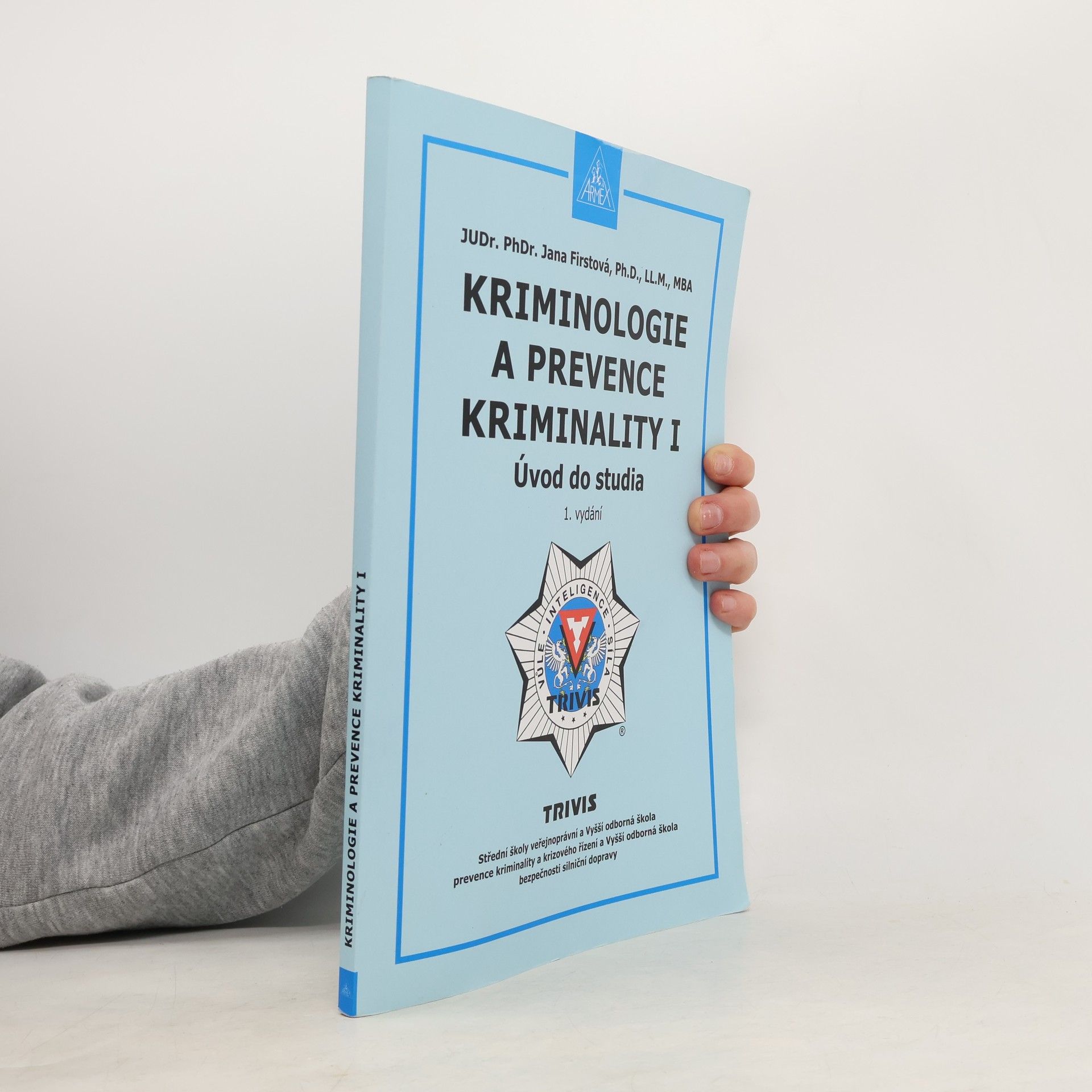 Kriminologie a prevence kriminality I : úvod do studia