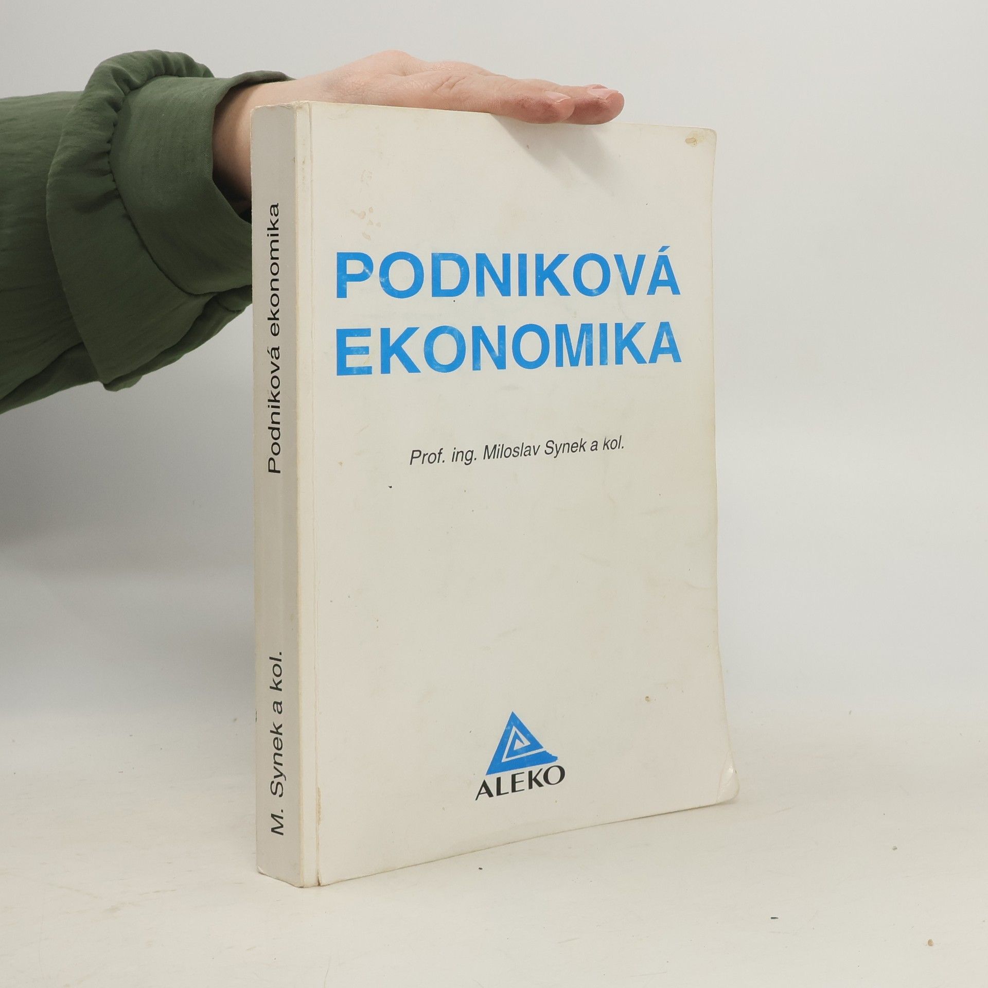 Miloslav Synek Podniková ekonomika