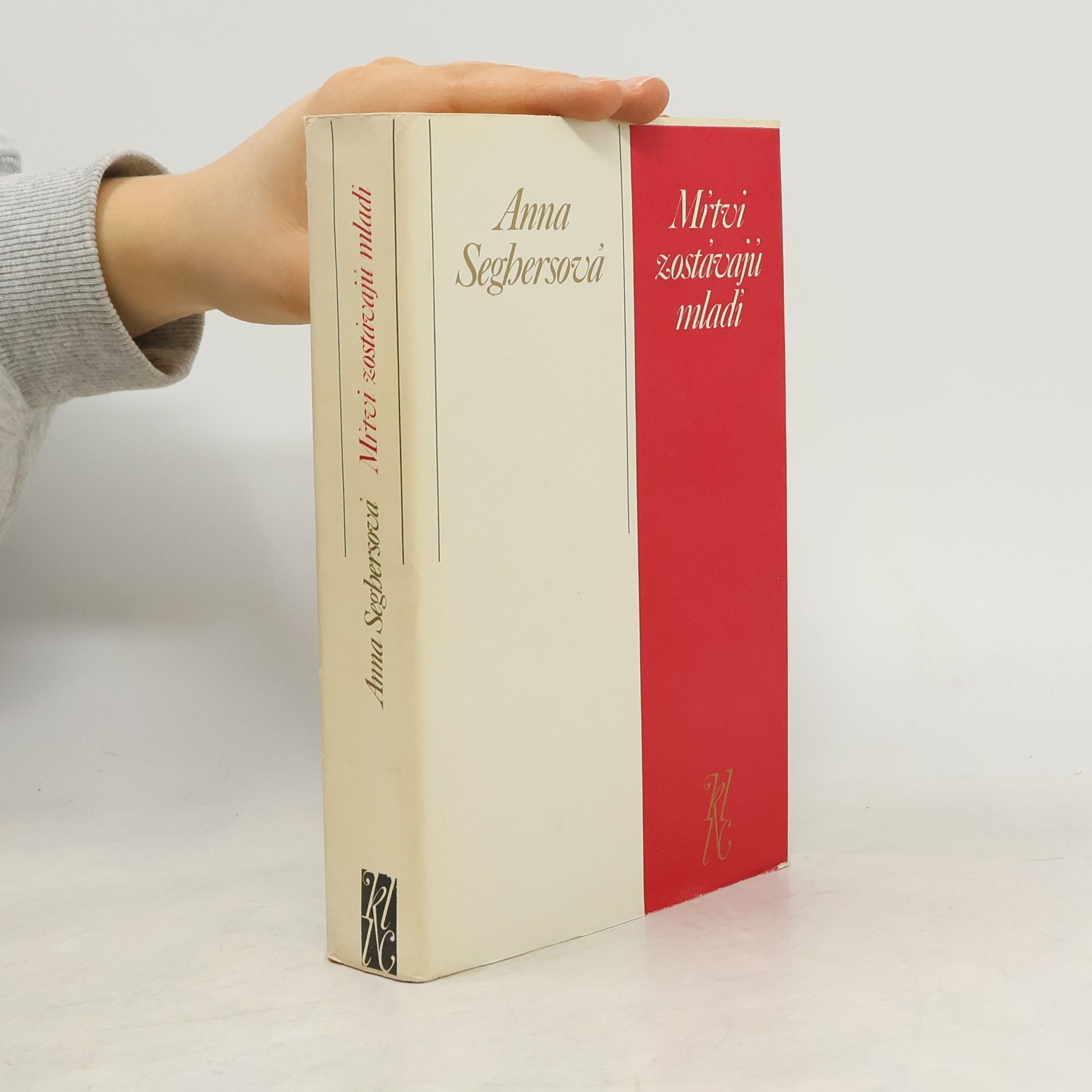 Anna Seghers Mŕtvi zostávajú mladí