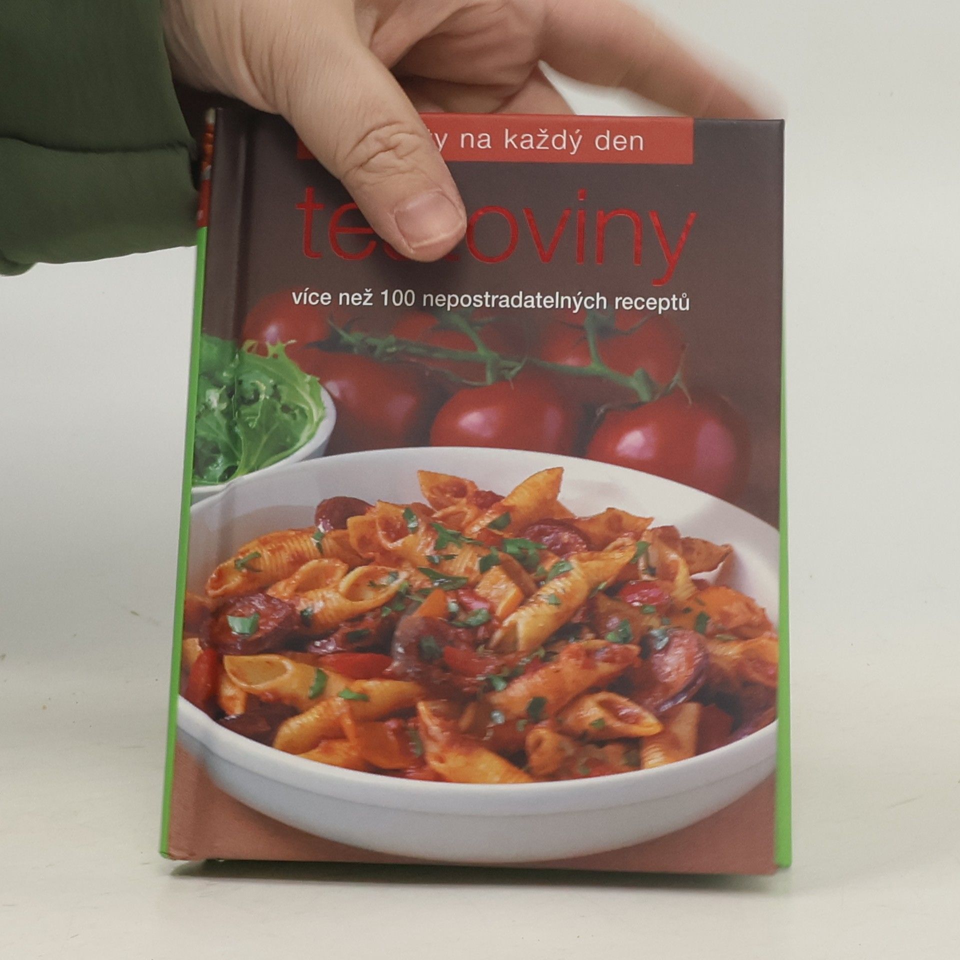 Autorenkollektiv Těstoviny. Více než 100 nepostradatelných receptů.