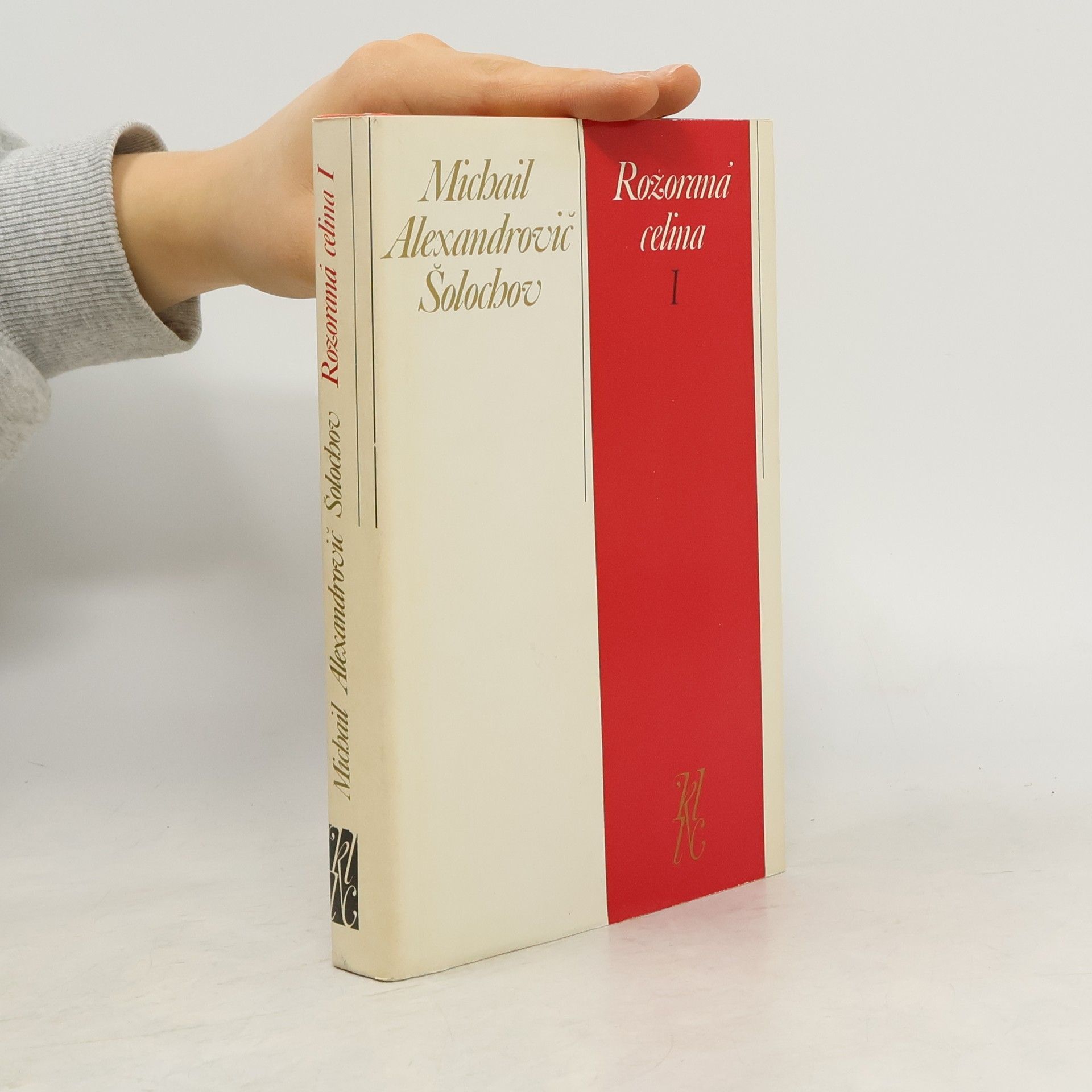 Michail Aleksandrovič Šolochov Rozoraná celina I