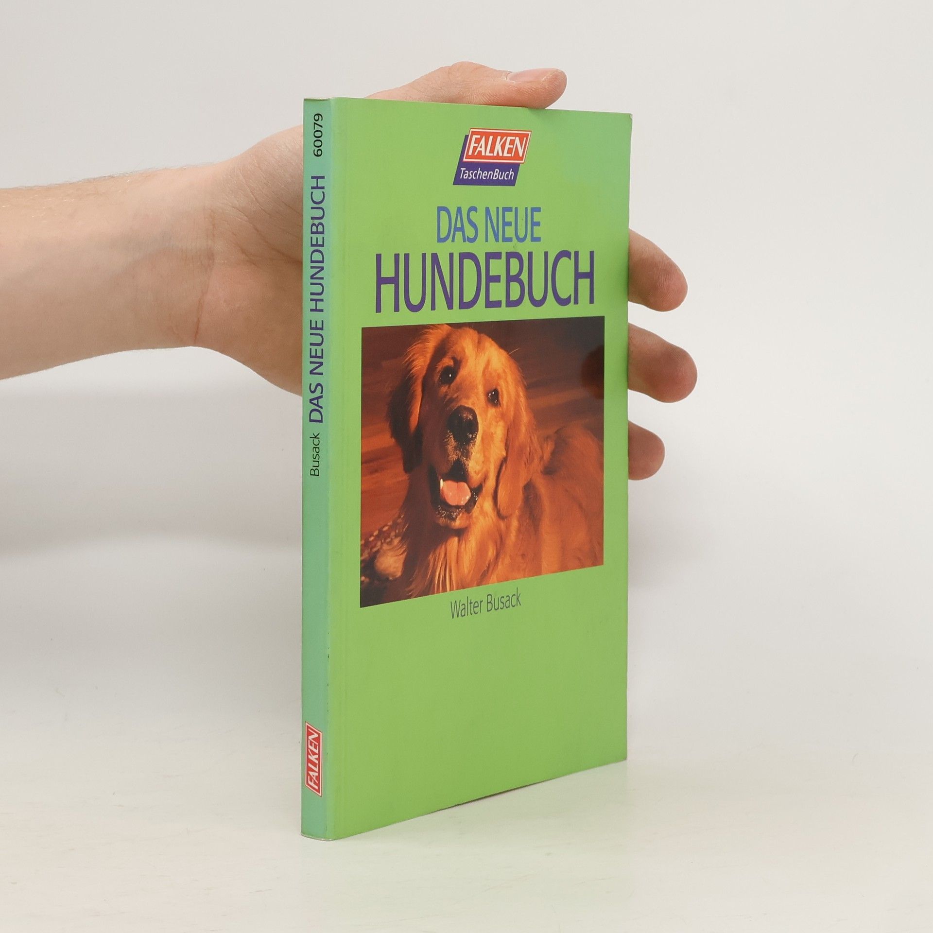 Walter Busack Das neue Hundebuch