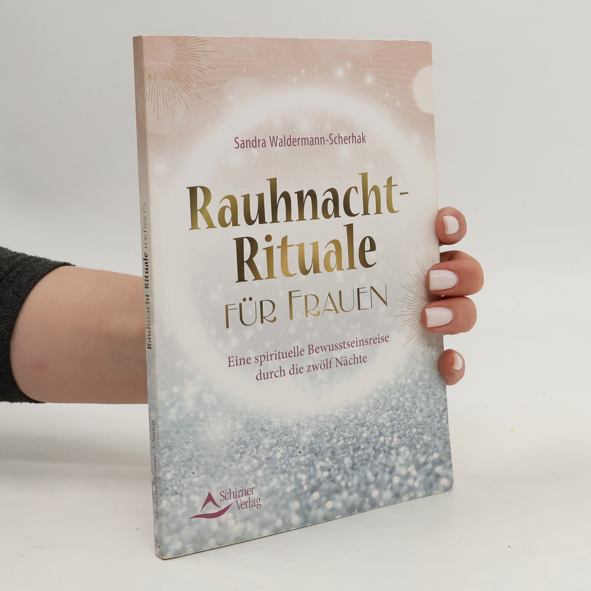 Sandra Waldermann Scherhak Rauhnacht-Rituale für Frauen