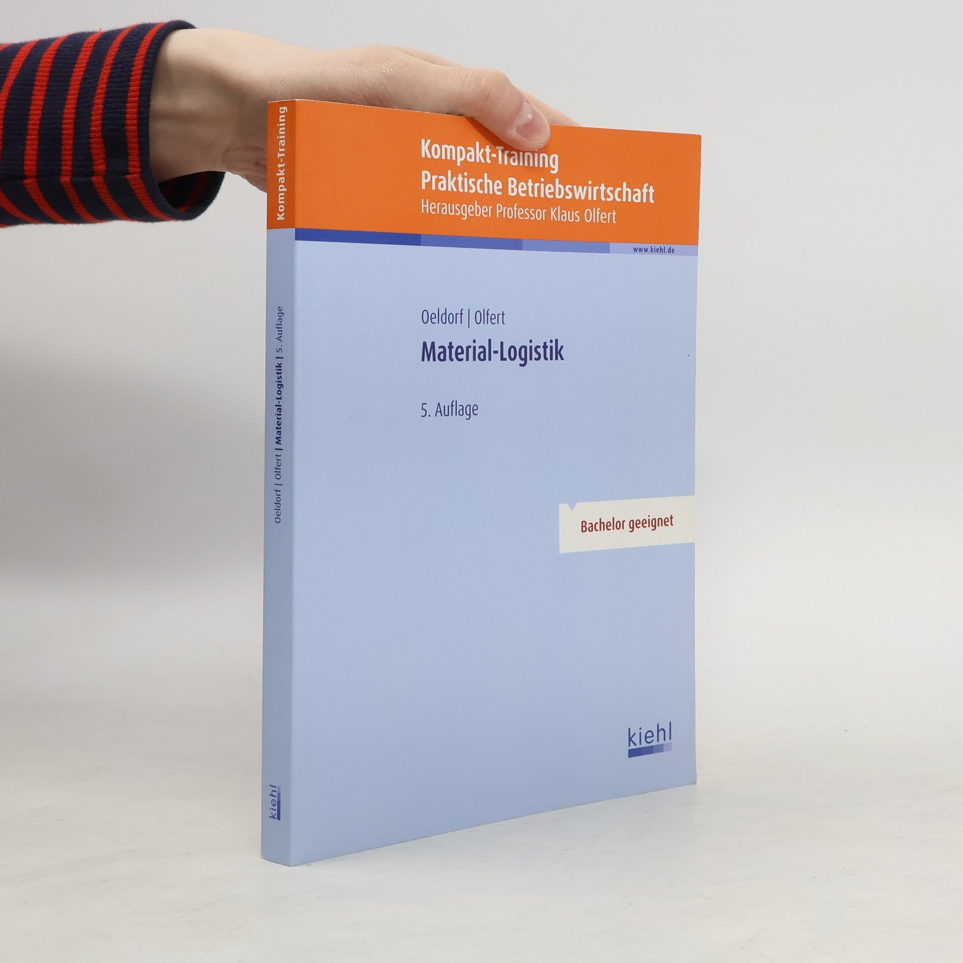 Gerhard Oeldorf Kompakt-Training Praktische Betriebswirtschaft: Material-Logistik