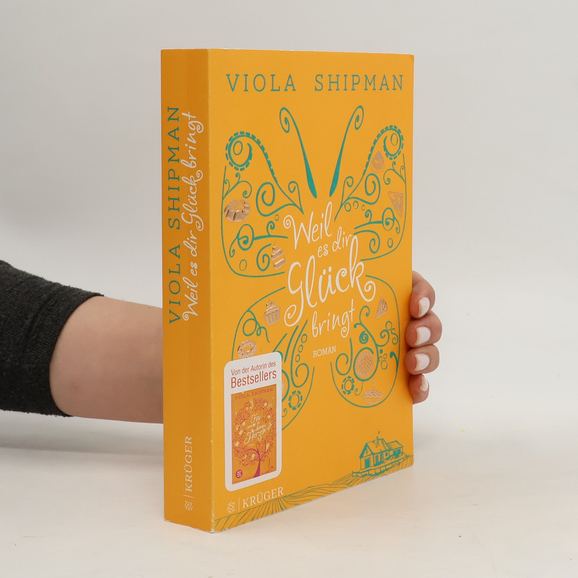 Viola Shipman Weil es dir Glück bringt