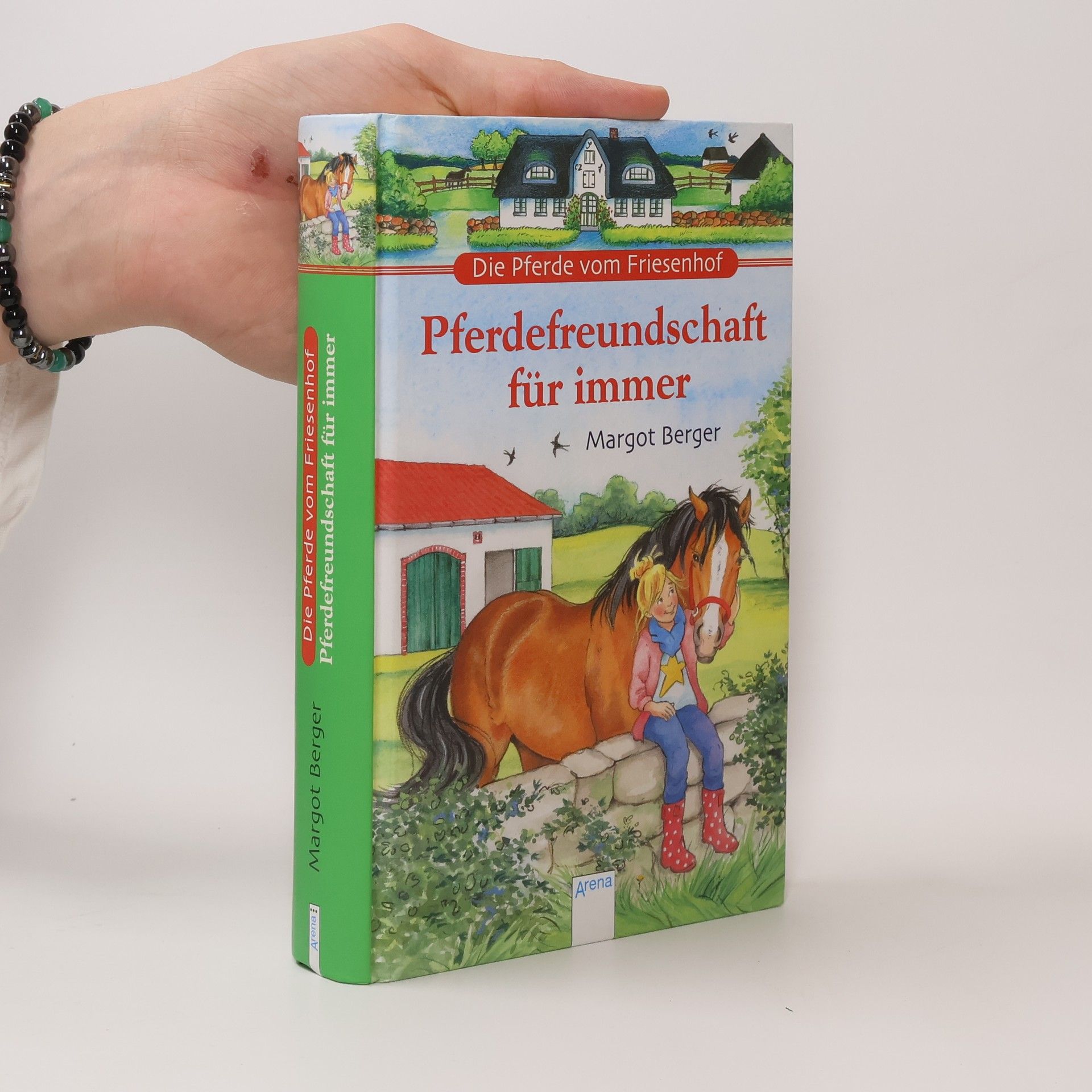 Margot Berger Die Pferde vom Friesenhof. Pferdefreundschaft für immer