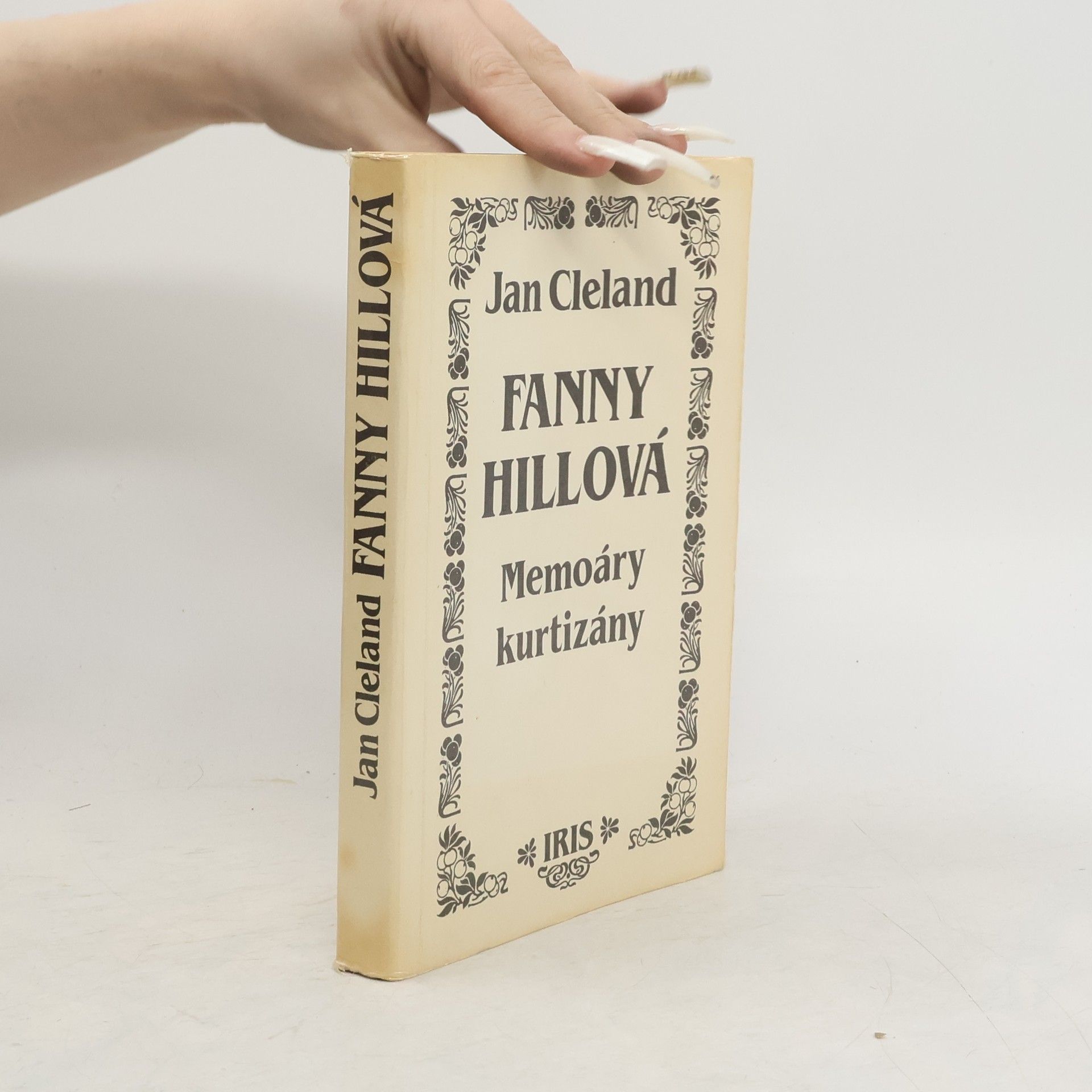 John Cleland Fanny Hillová. Memoáry kurtizány