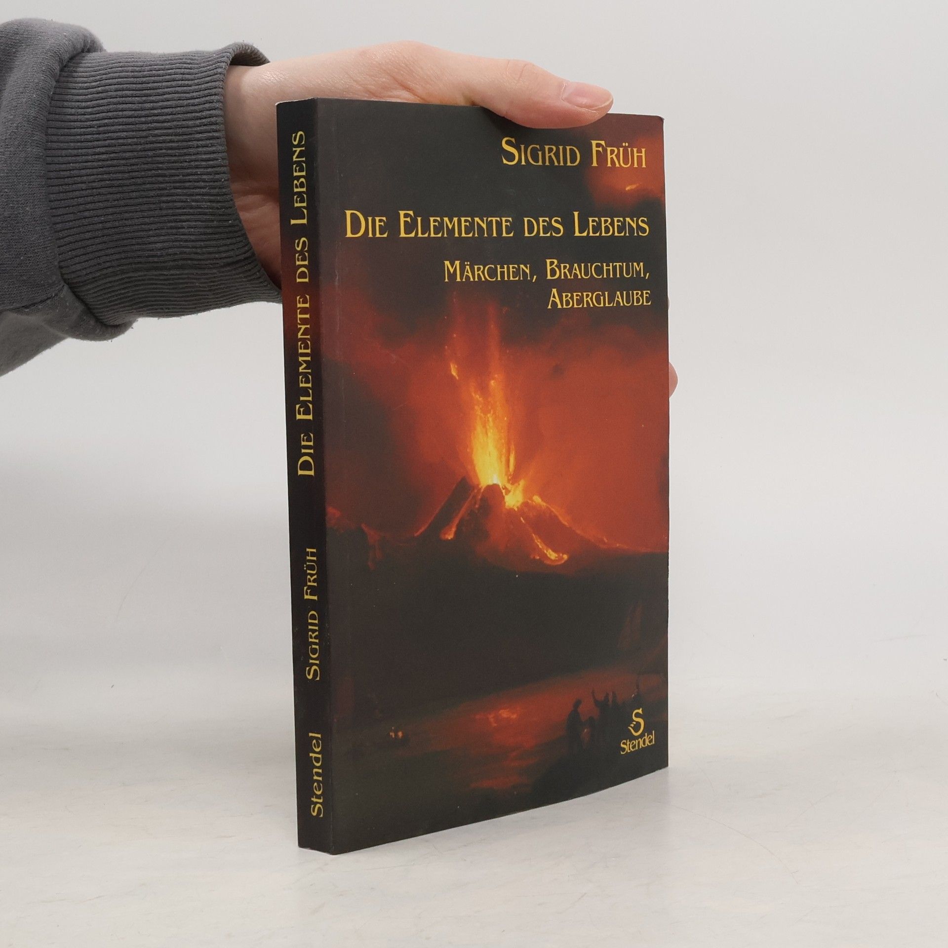 Sigrid Früh Die Elemente des Lebens