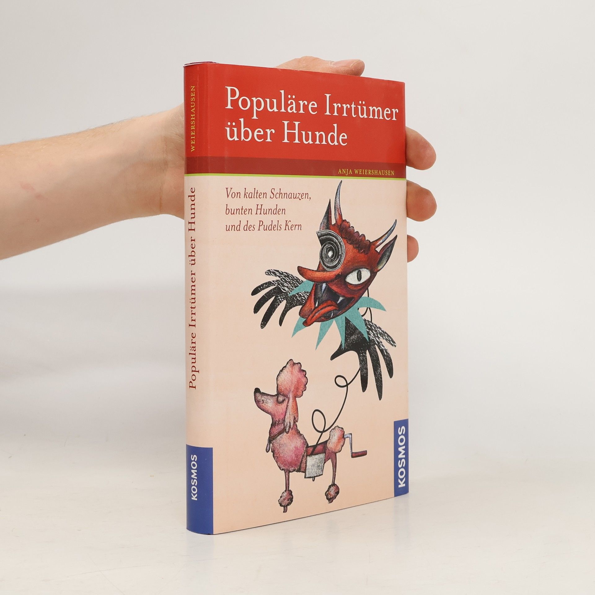 Anja Weiershausen Populäre Irrtümer über Hunde