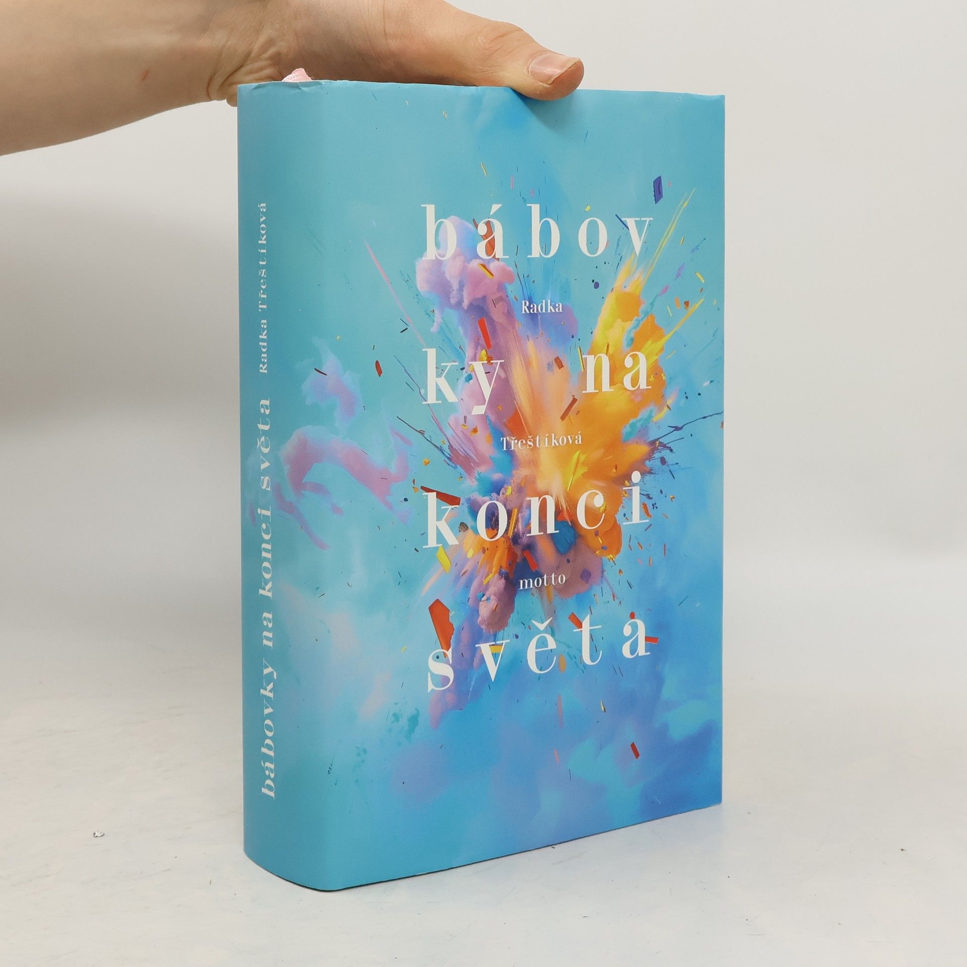 Radka Třeštíková Bábovky na konci světa