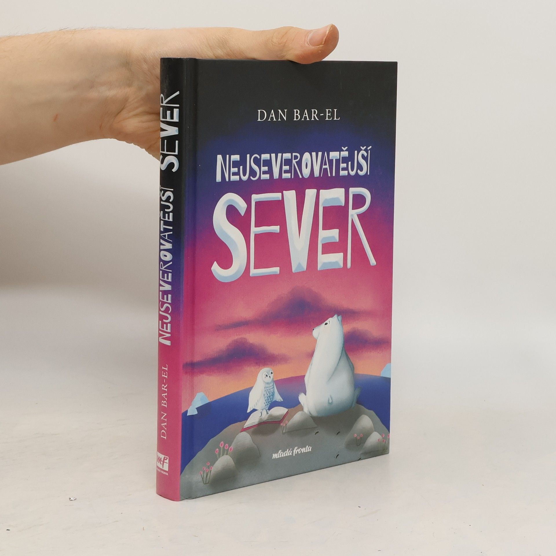 Dan Barel Nejseverovatější sever