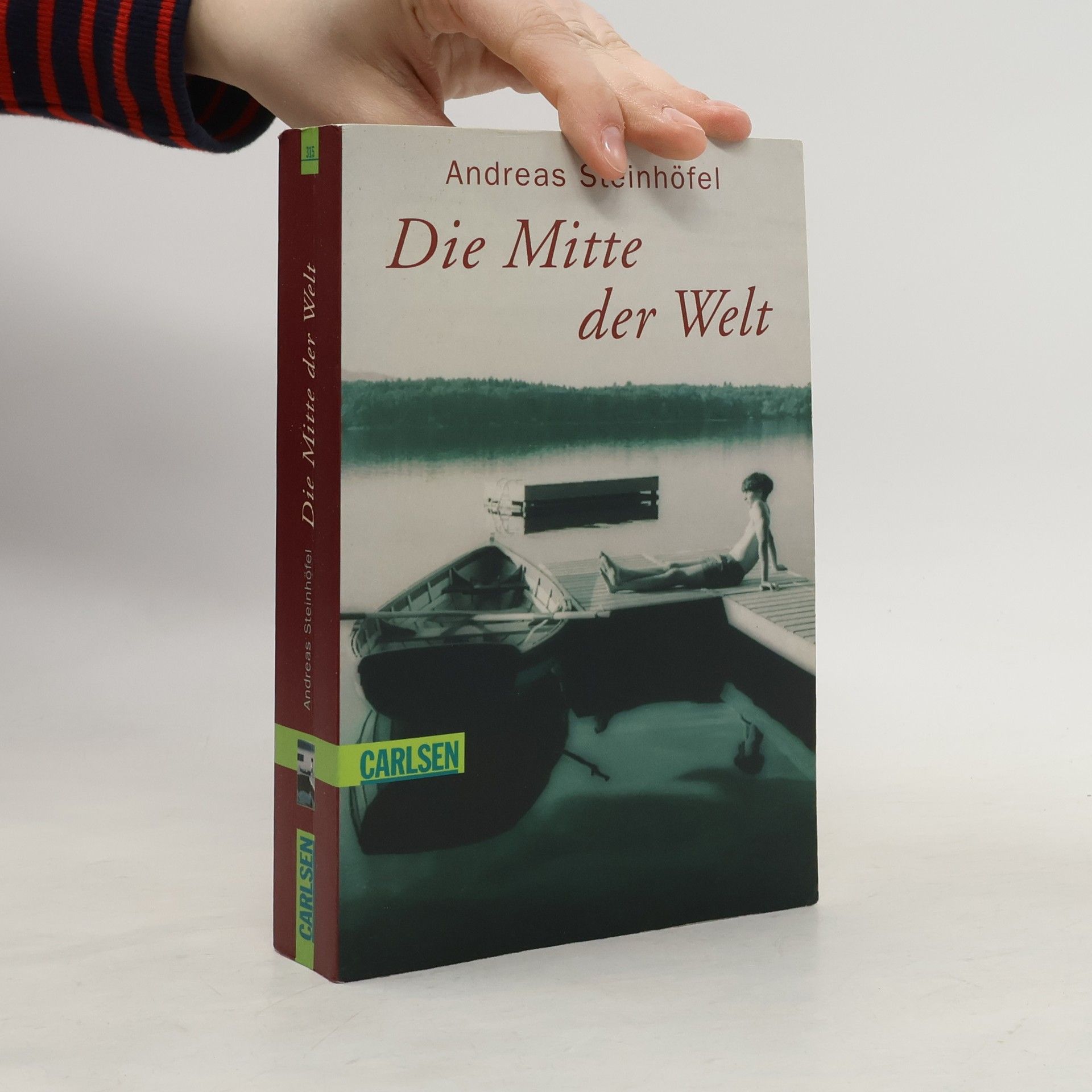 Andreas Steinhöfel Die Mitte der Welt
