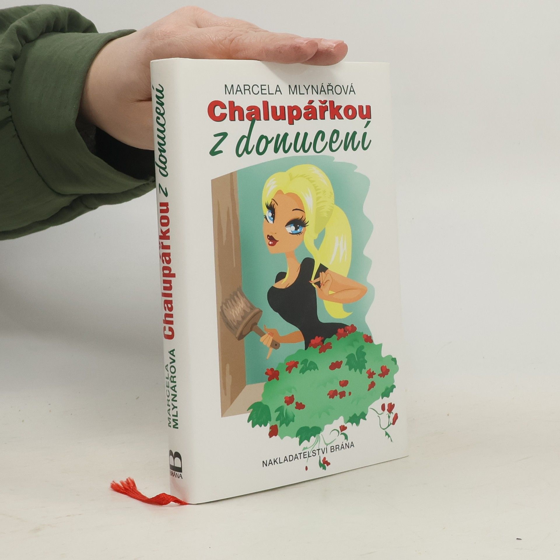 Marcela Mlynářová Chalupářkou z donucení