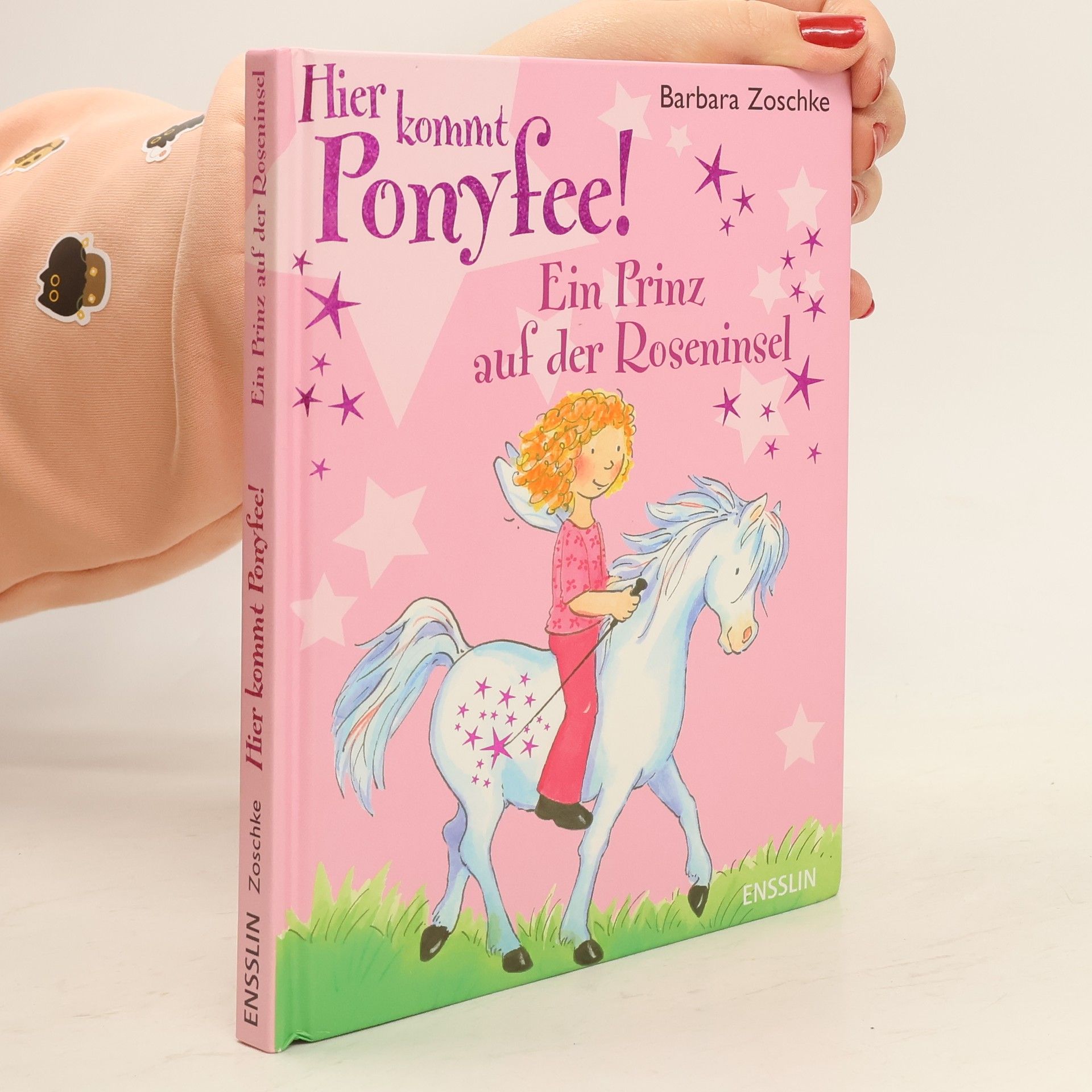 Barbara Zoschke Hier kommt Ponyfee! Ein Prinz auf der Roseninsel