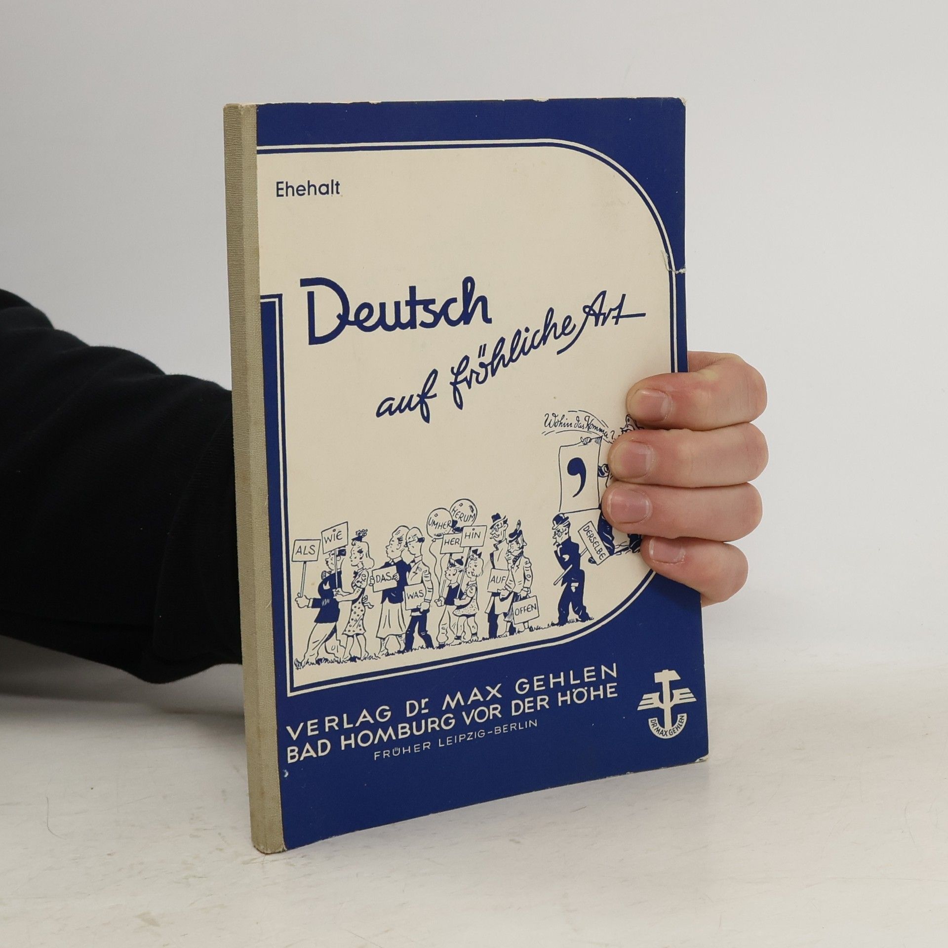 Ernst Ehehalt Deutsch auf fröhliche Art