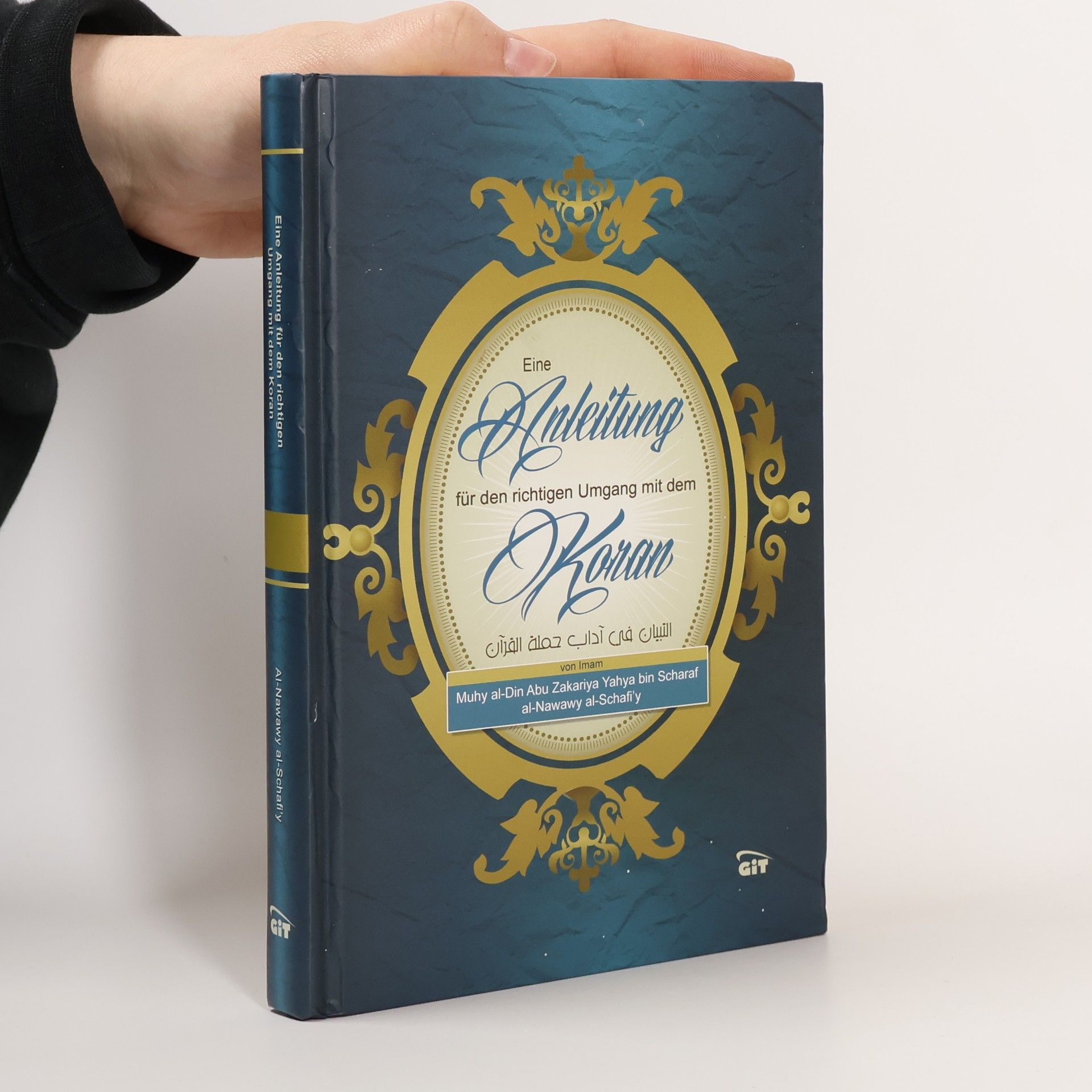 Kolektiv autorů Eine Anleitung für den richtigen Umgang mit dem Koran